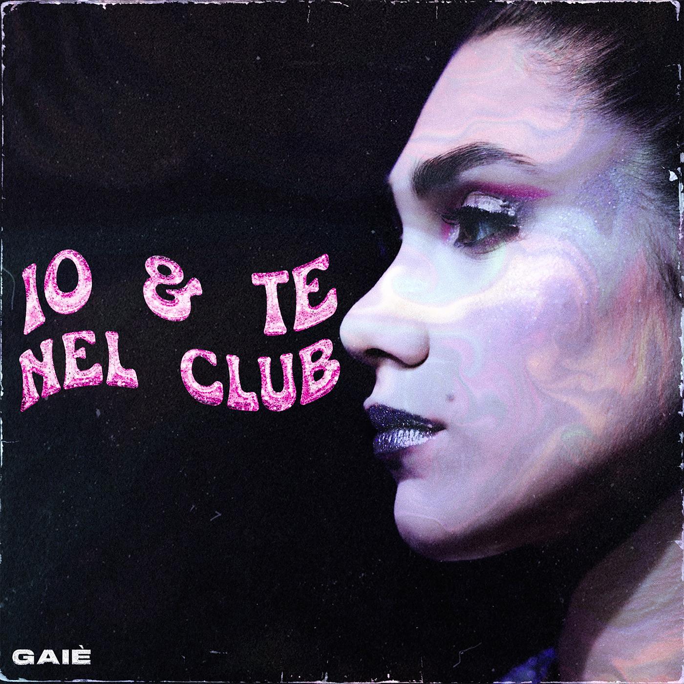 Постер альбома Io & te nel club