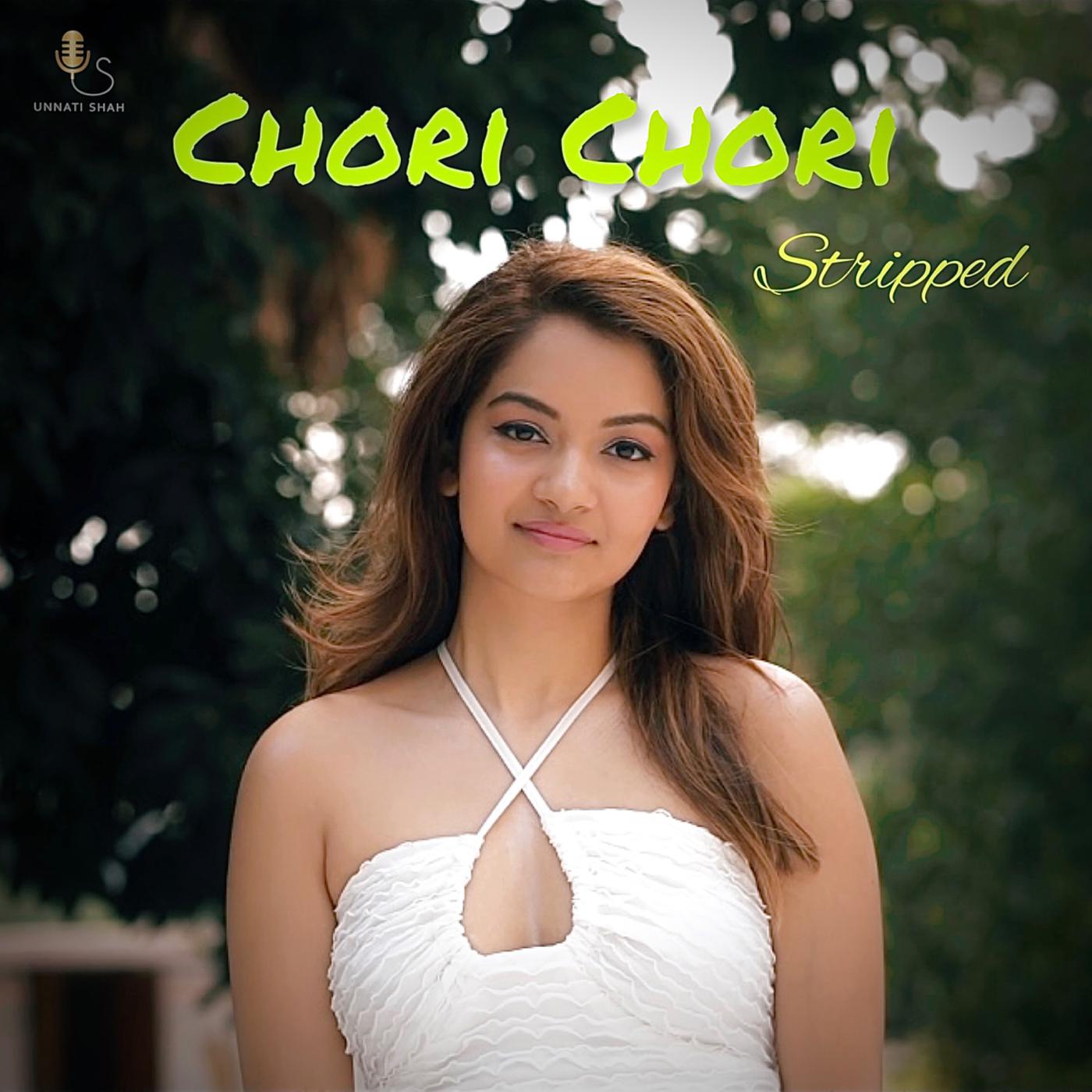 Постер альбома Chori Chori - (Stripped)