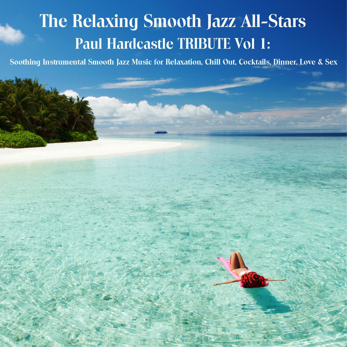 The Relaxing Smooth Jazz All-Stars - Smooth Jazz Is as Smooth Jazz Does