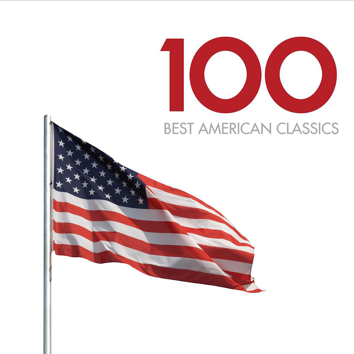 Постер альбома 100 Best American Classics