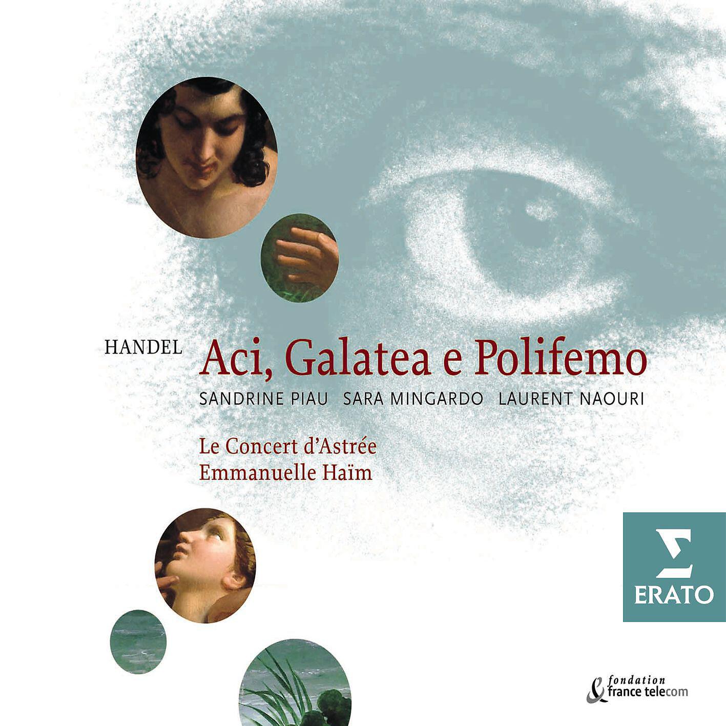 Emmanuelle Haïm - Aci, Galatea e Polifemo, Cantata: Aria: Del mar fra l'onde (Galatea)