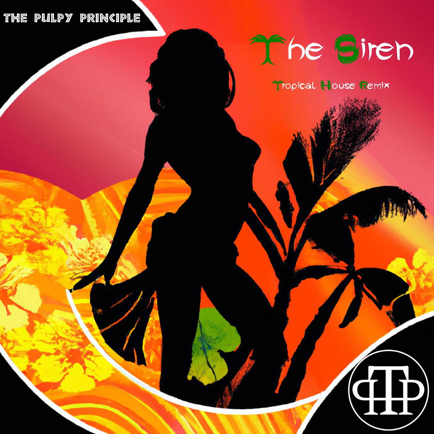 Постер альбома The Siren (Tropical House Remix)