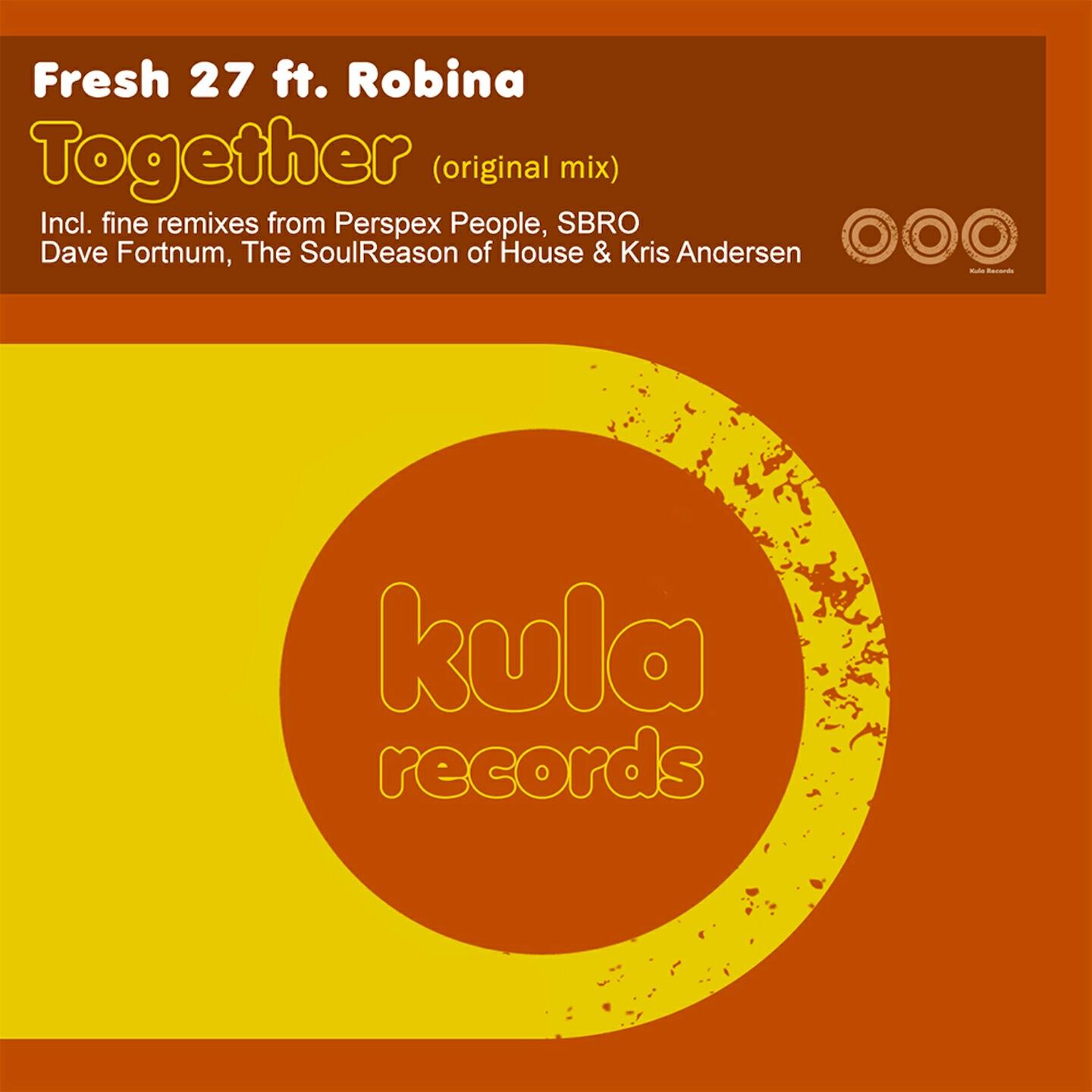 Fresh 27 - Together (Dave Fortnum Sunglaze Remix)