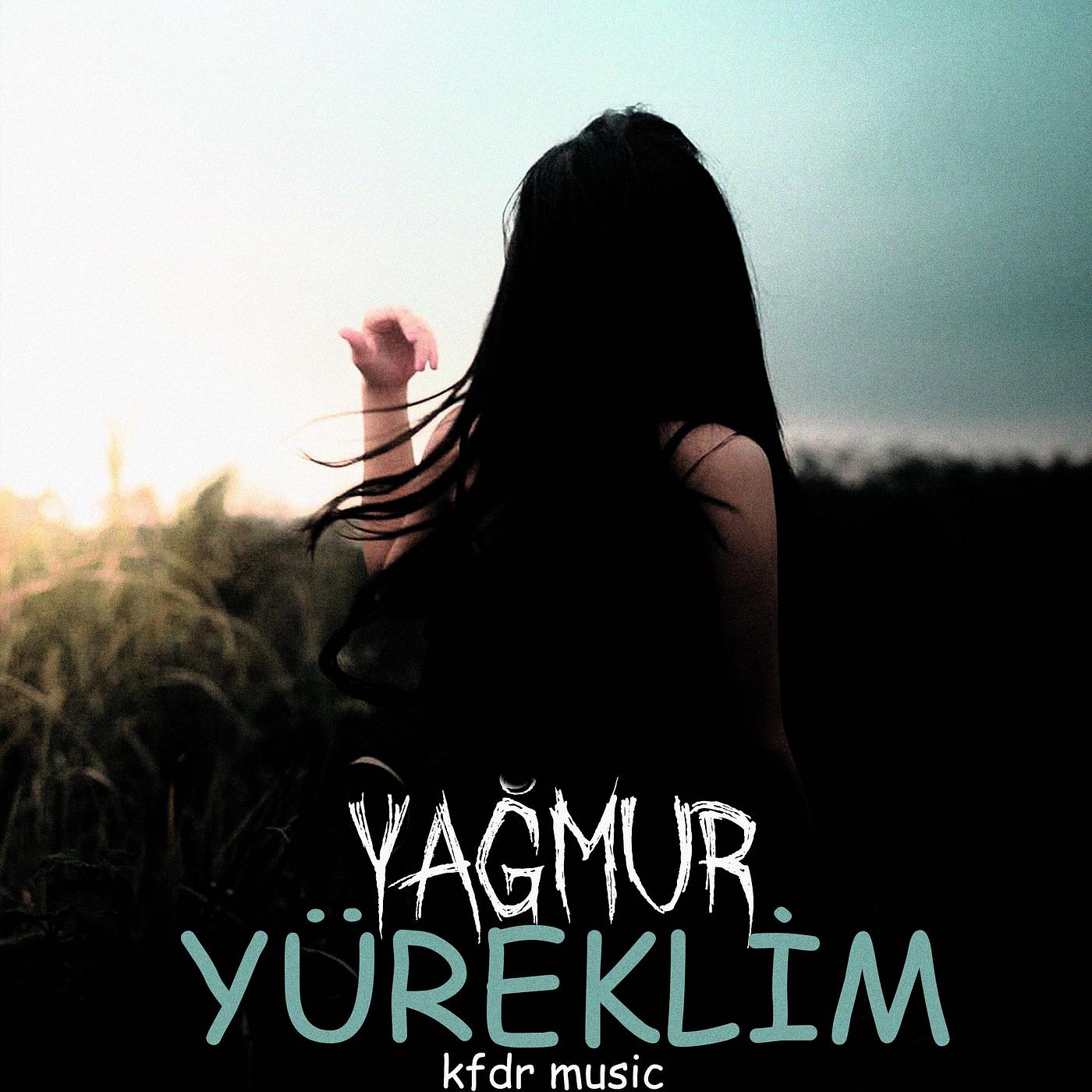 Постер альбома Yağmur Yüreklim