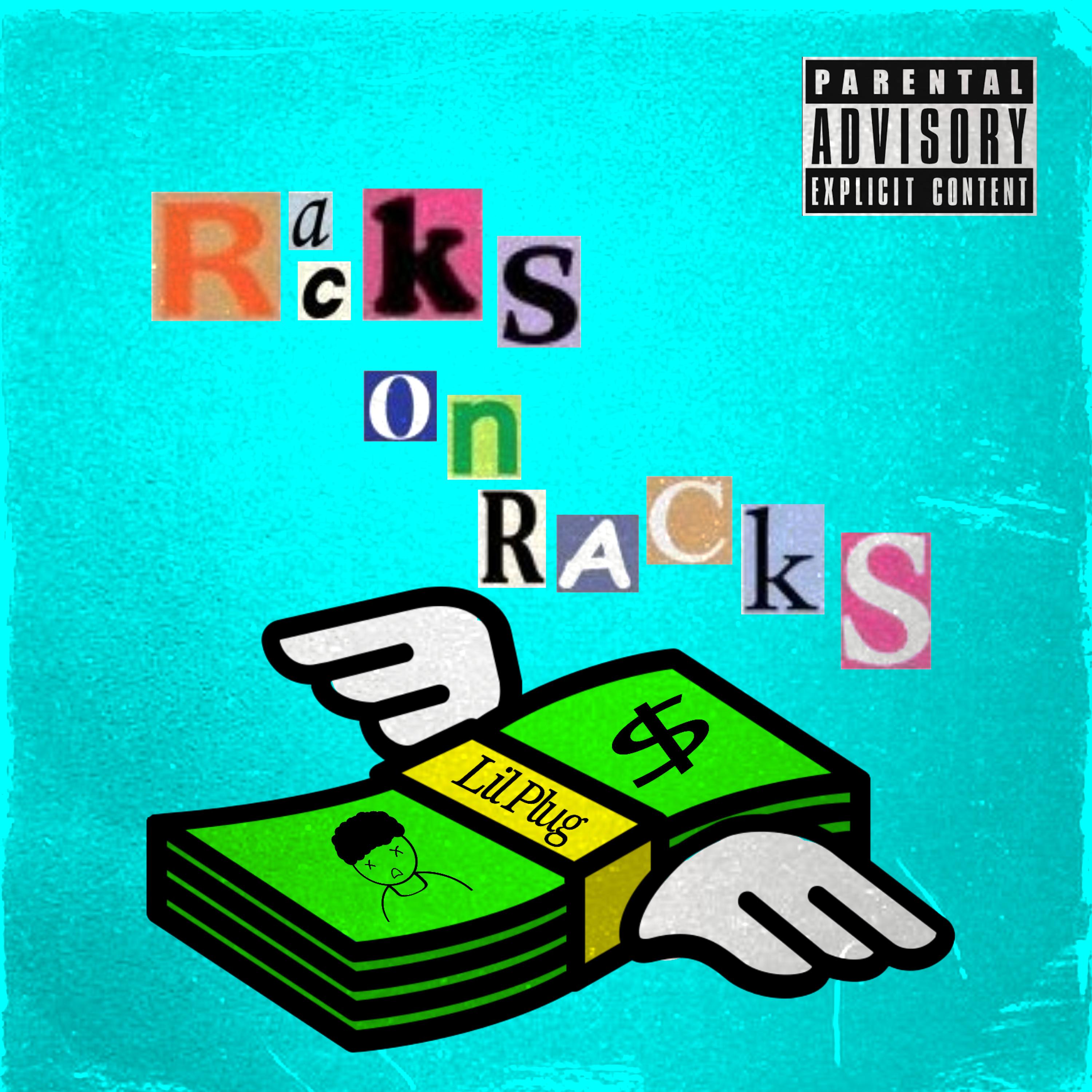 Постер альбома Racks On Racks