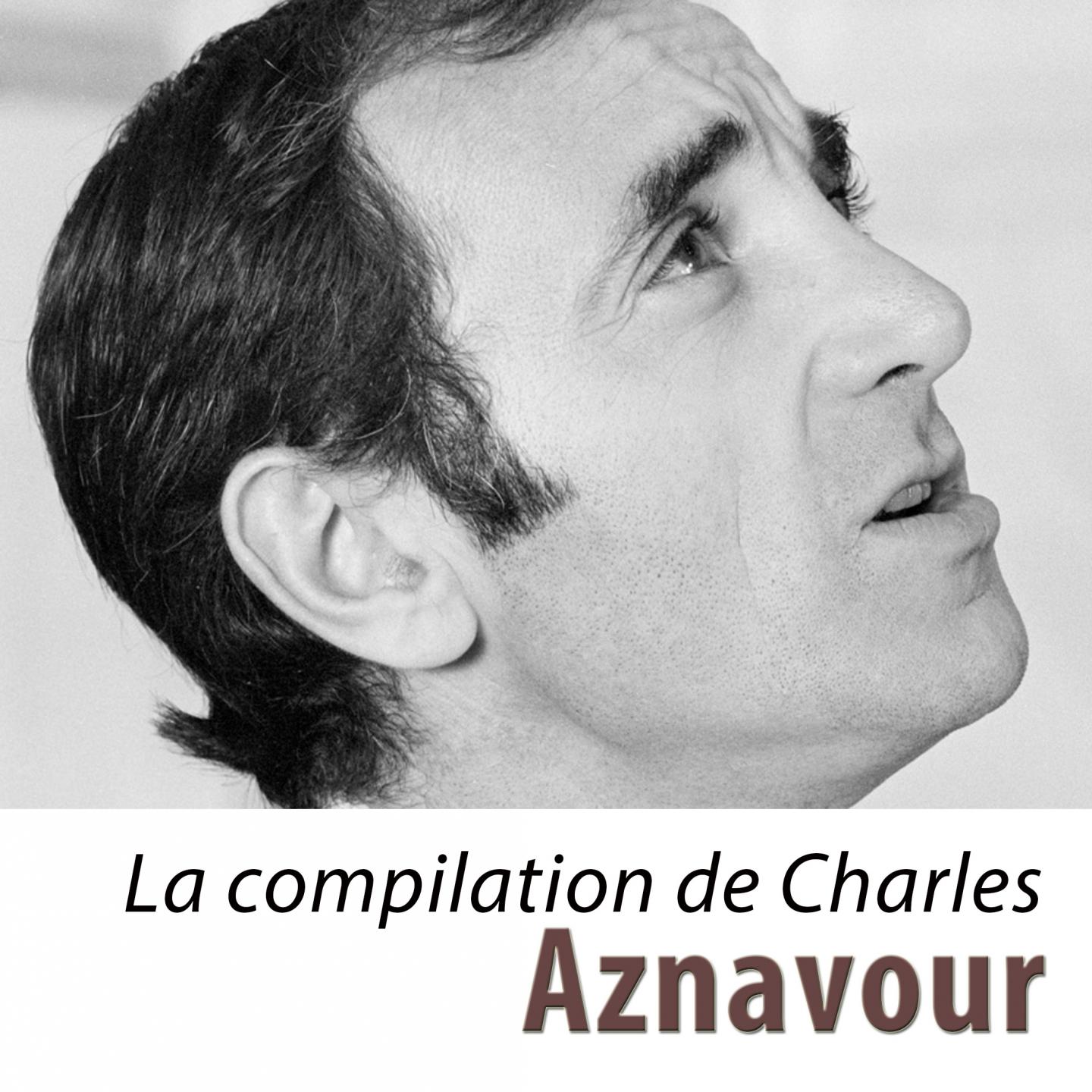 Постер альбома La Compilation de Charles Aznavour (Remasterisé)