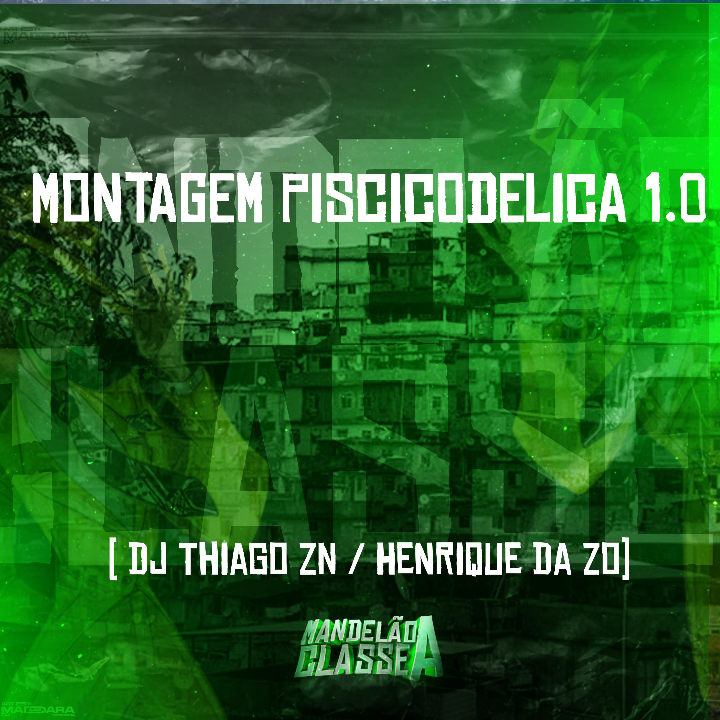 Постер альбома Montagem Piscicodelica 1.0