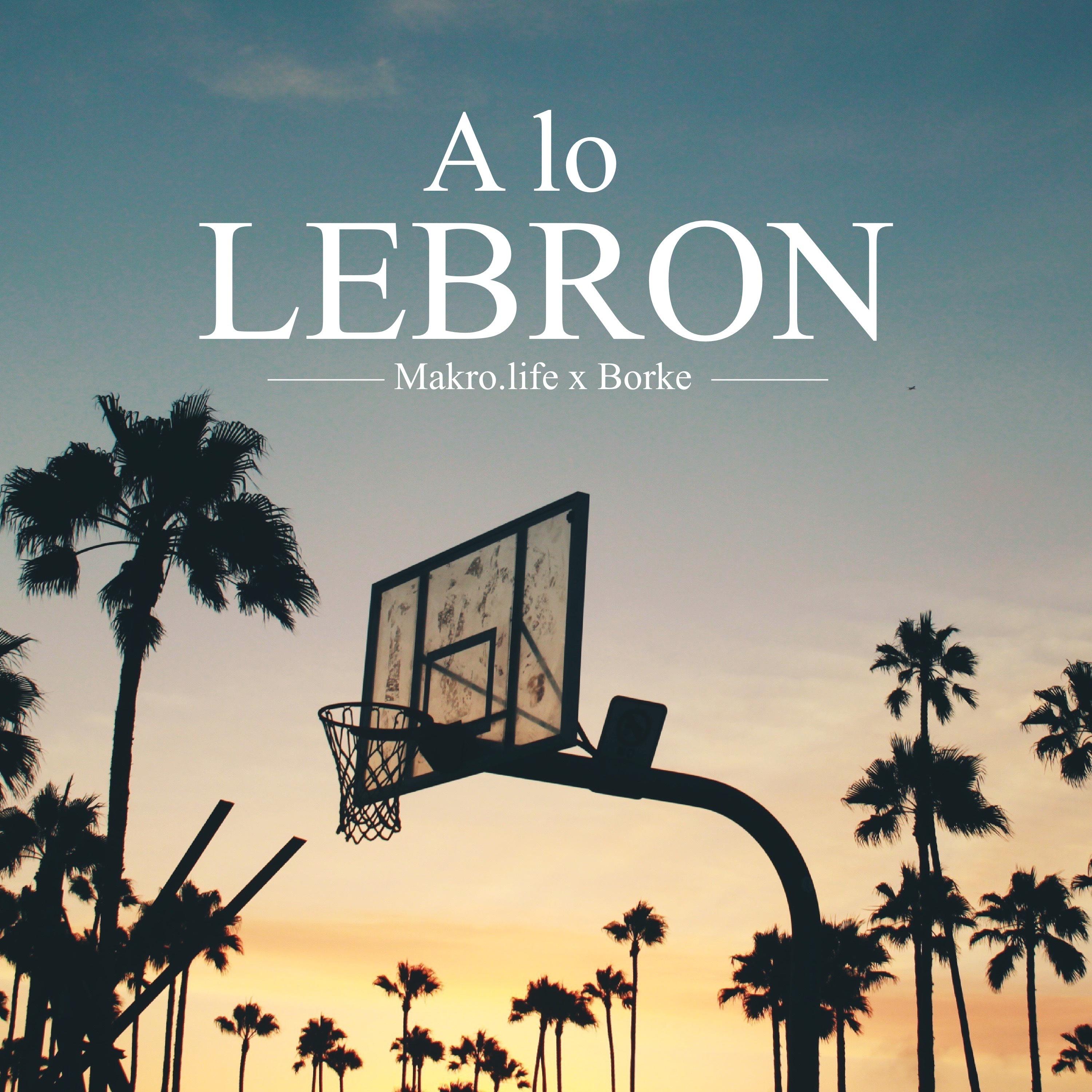 Постер альбома A Lo Lebron