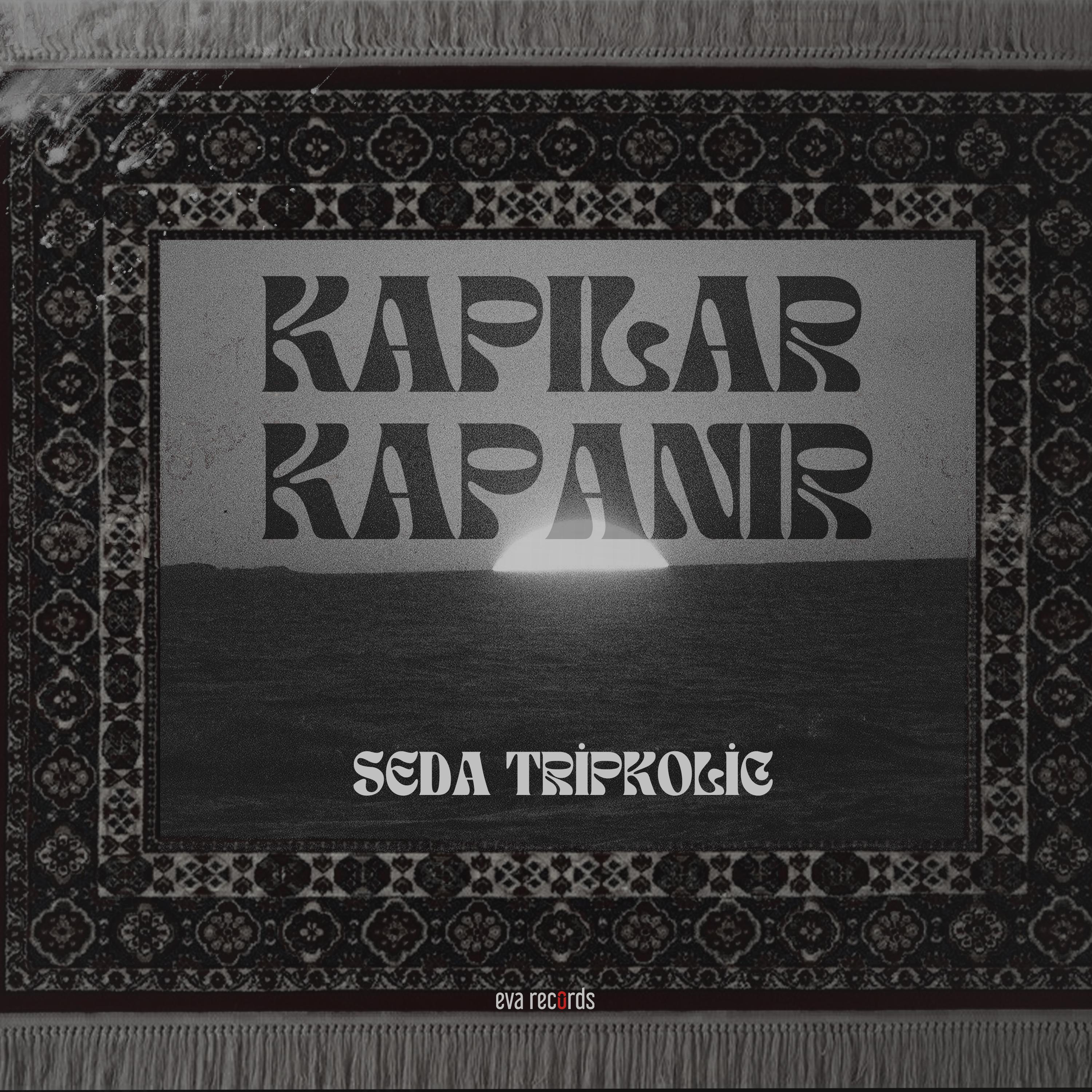 Постер альбома Kapılar Kapanır