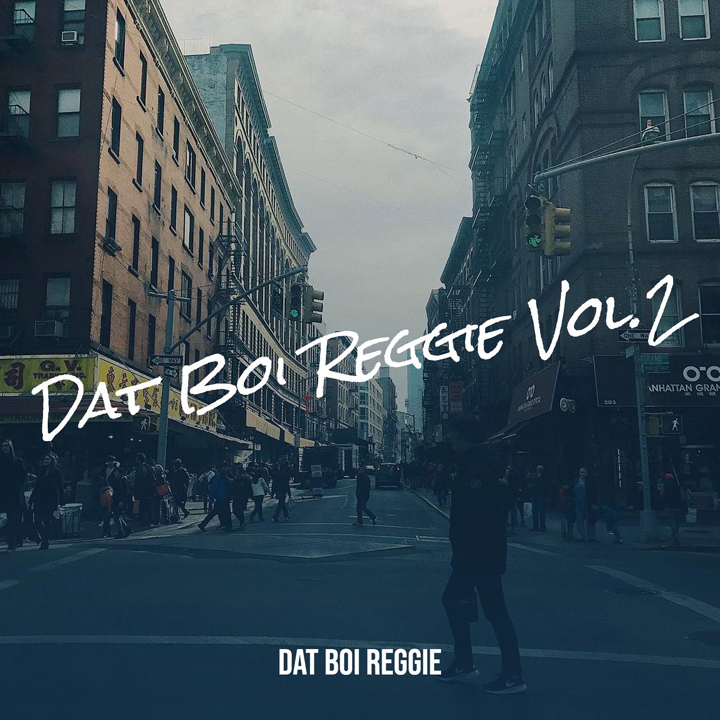 Постер альбома Dat Boi Reggie, Vol. 2