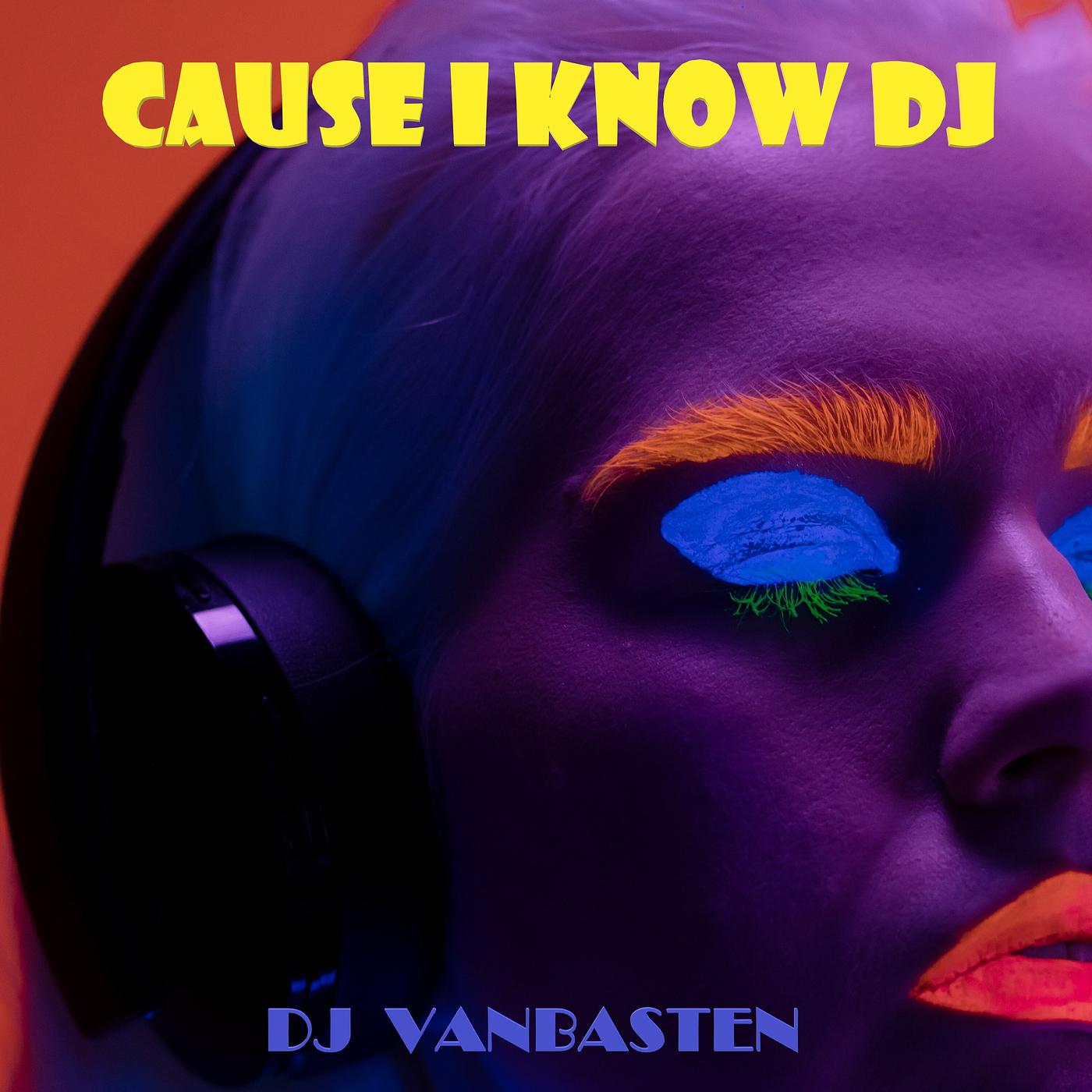 Постер альбома Cause I Know DJ