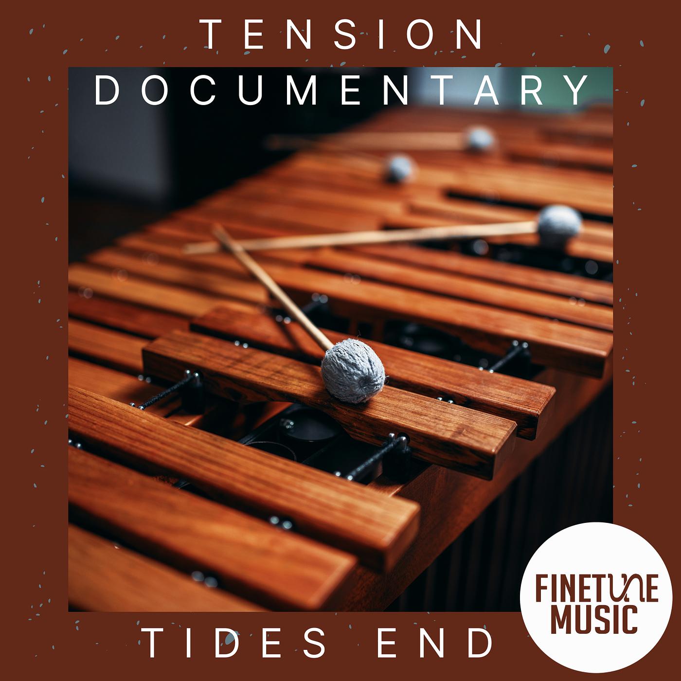 Постер альбома Tension Documentary: Tides End