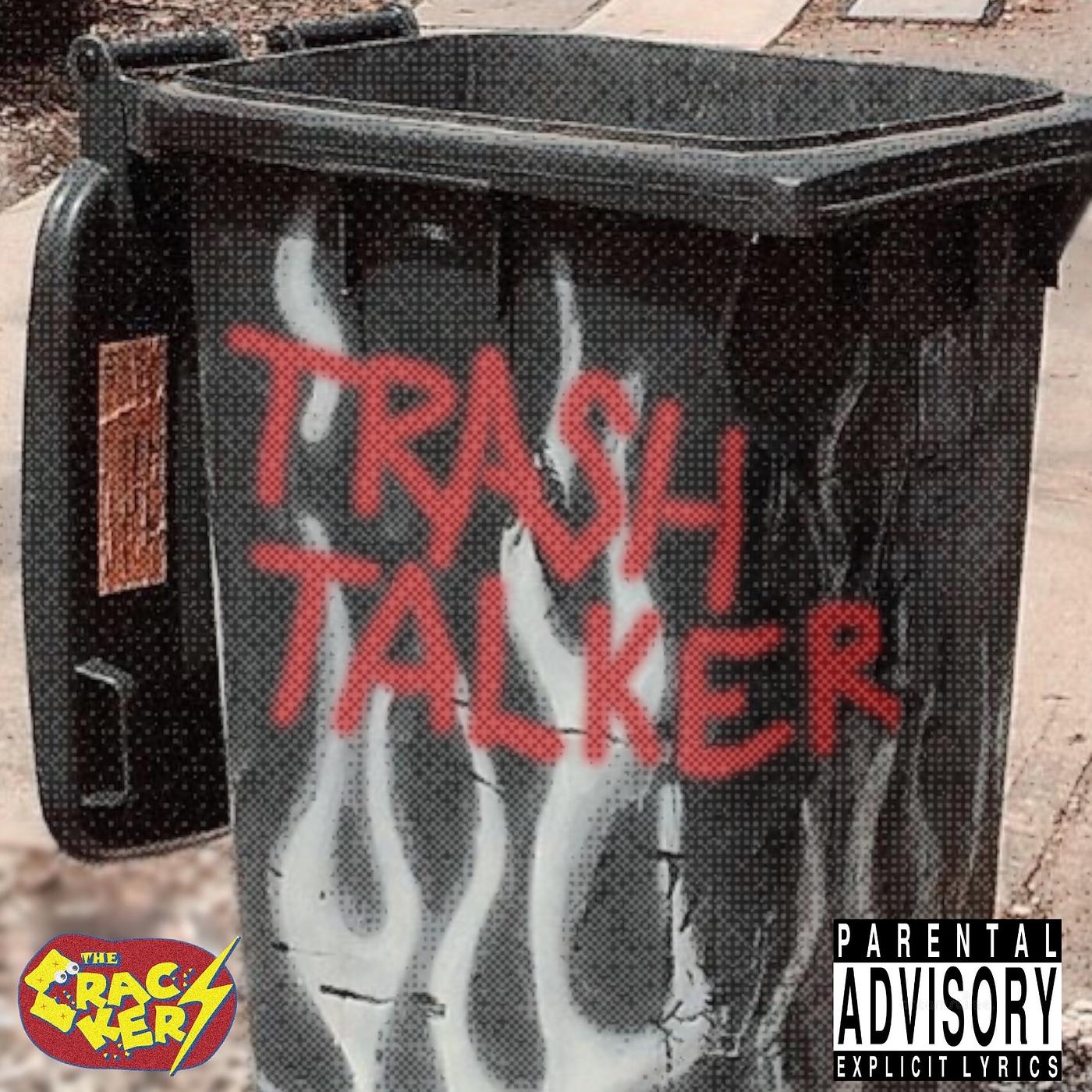 Постер альбома Trash Talker