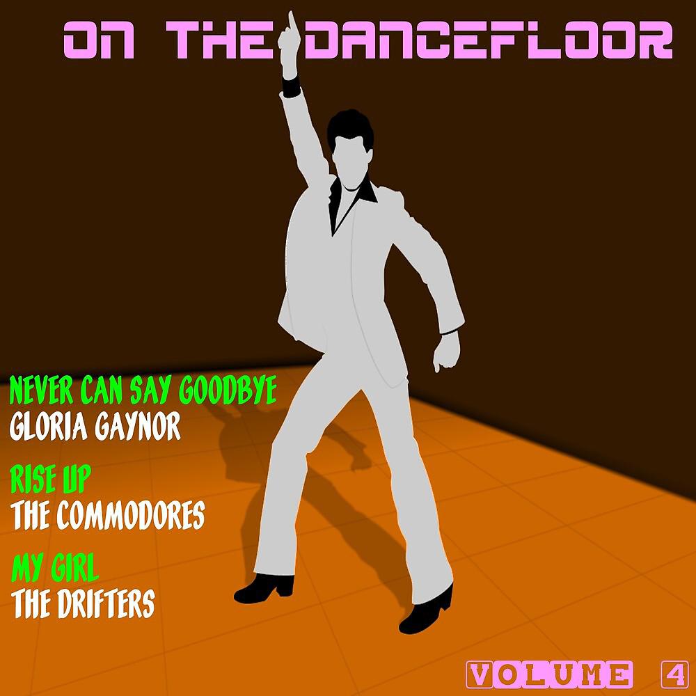 Постер альбома On the Dancefloor, Vol. 4