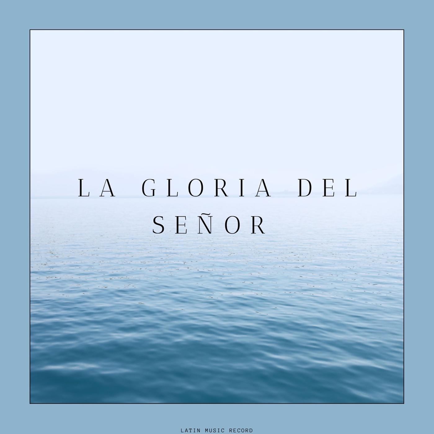 Постер альбома La Gloria Del Señor