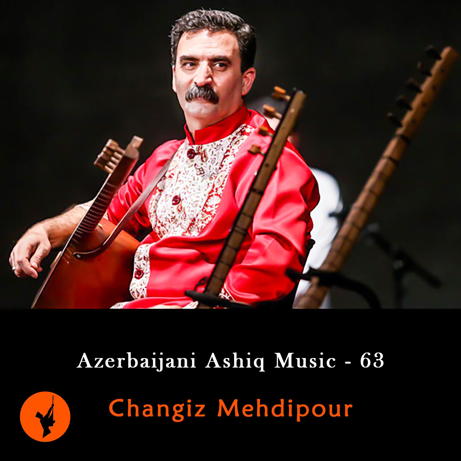 Постер альбома Azerbaijani Ashiq Music - 63