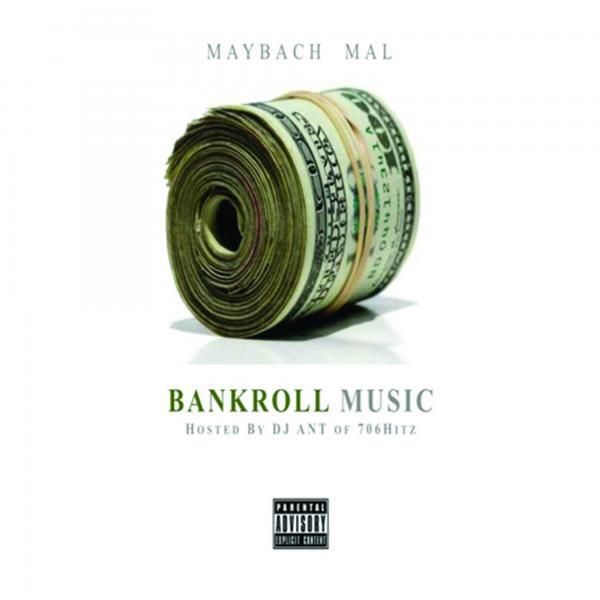Maybach Mal - BankRoll Music (Original Mix)