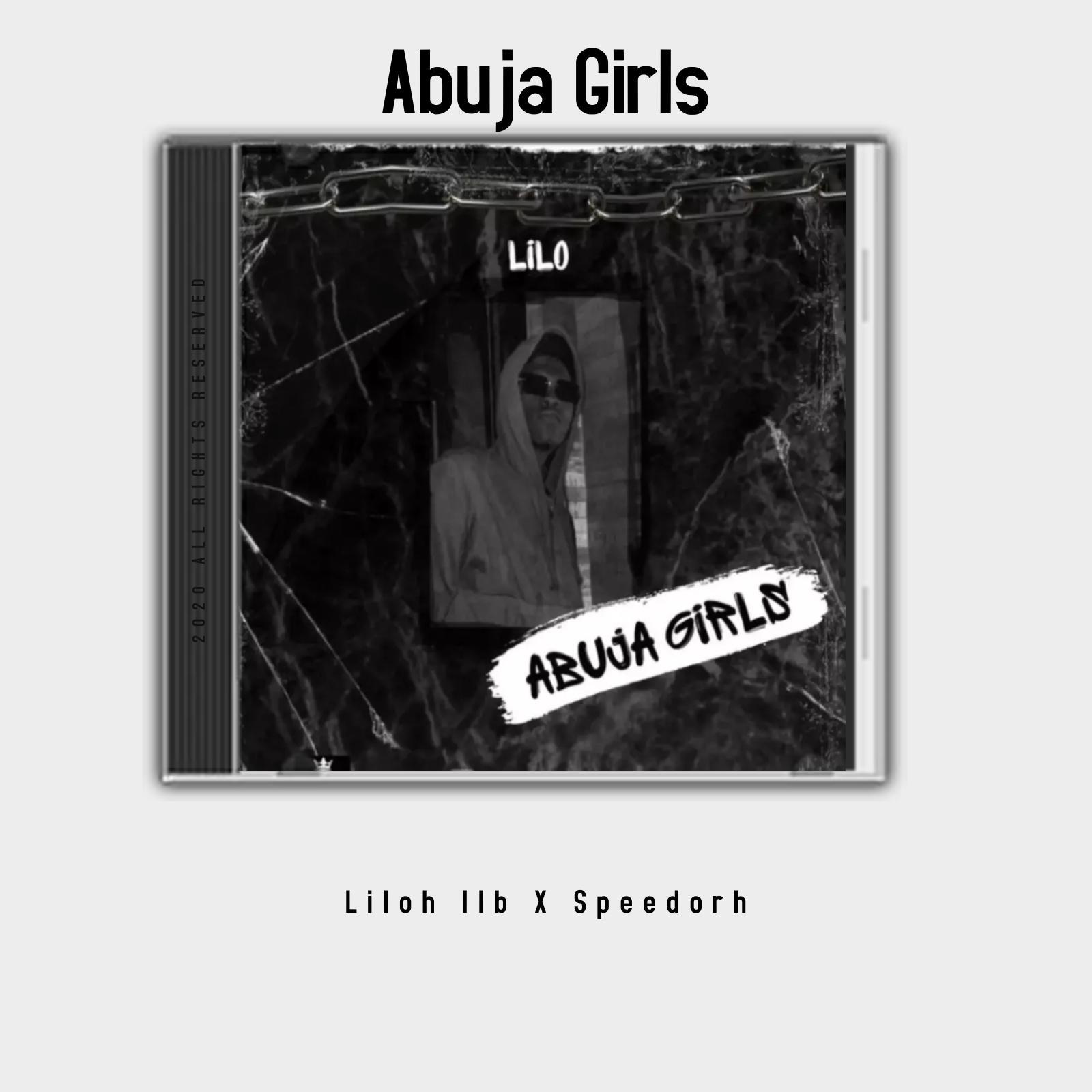 Постер альбома Abuja Girls (feat. Speedorh)