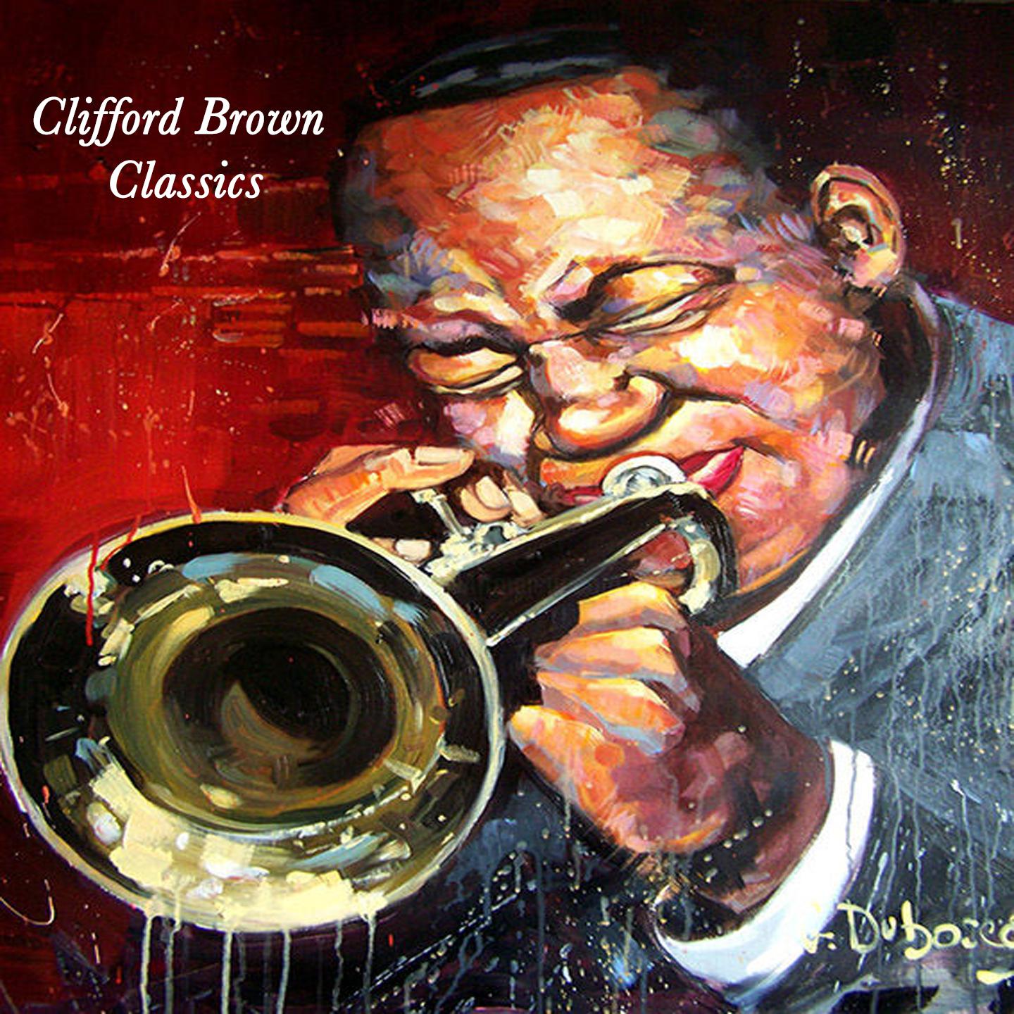 Постер альбома Clifford Brown Classics