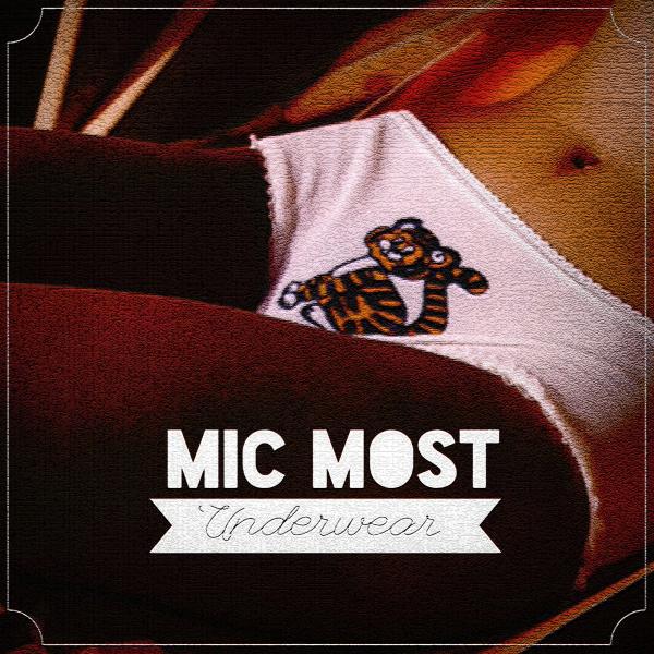 Mic Most - Underwear