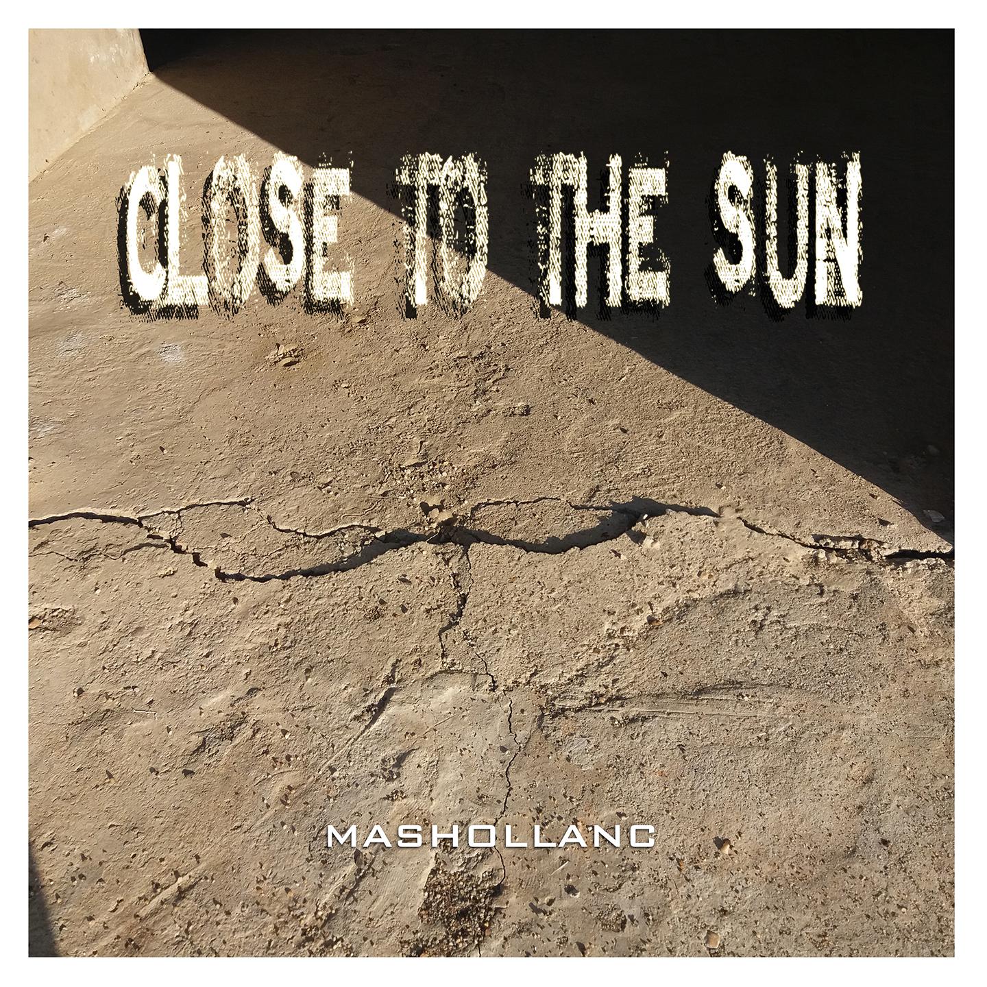 Постер альбома CLOSE TO THE SUN