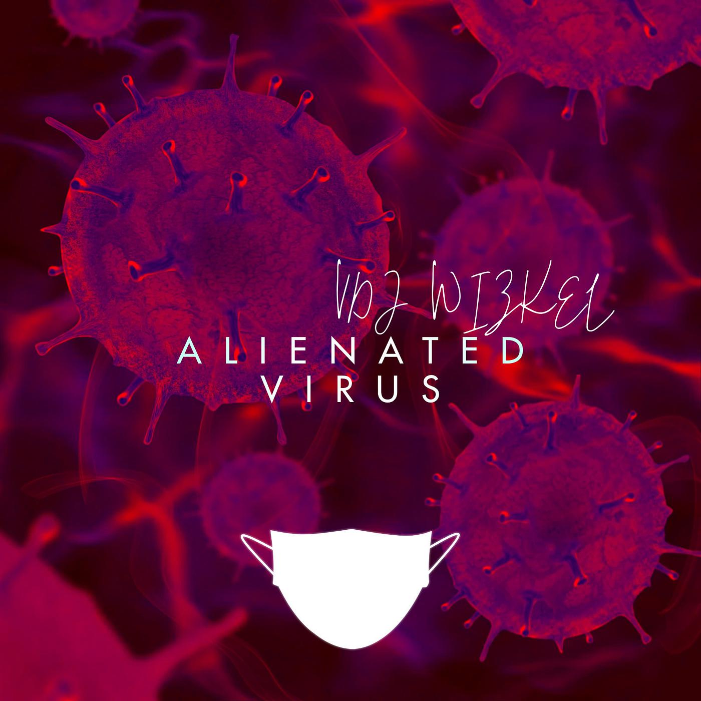 Постер альбома Alienated Virus