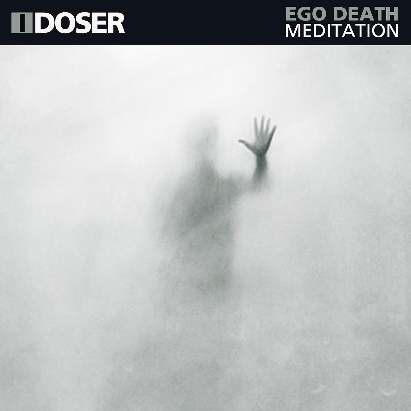 Постер альбома Ego Death Meditation