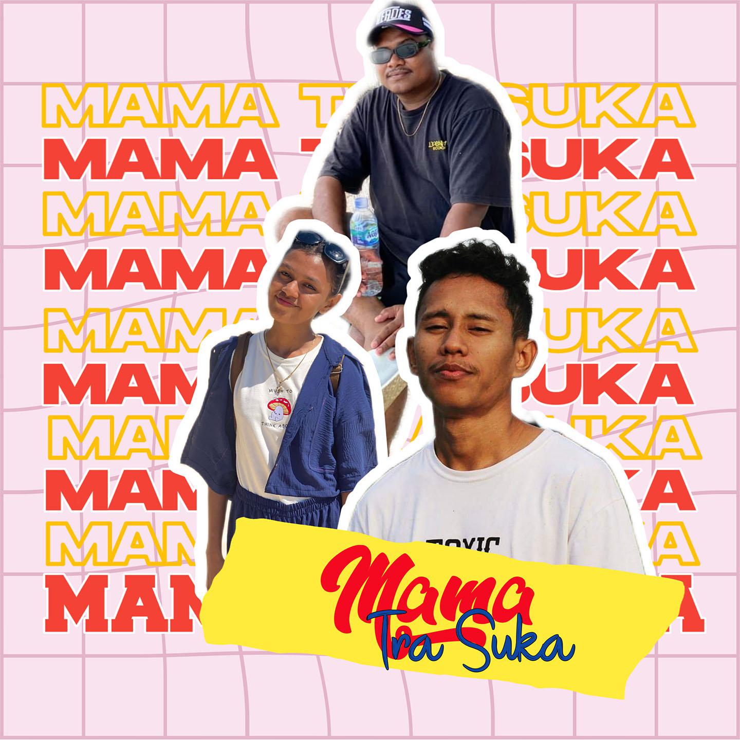 Постер альбома Mama Tra Suka