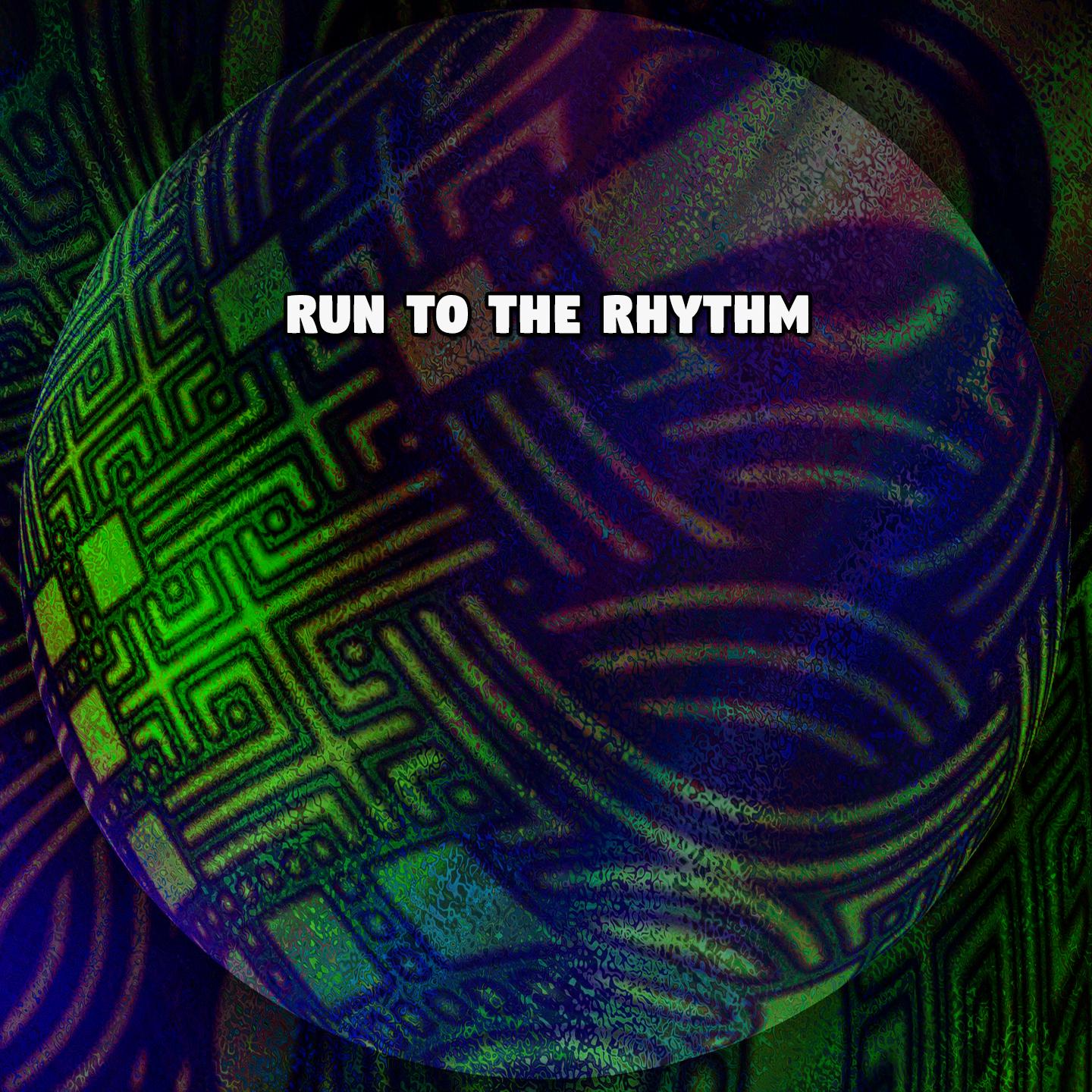 Постер альбома Run to the Rhythm