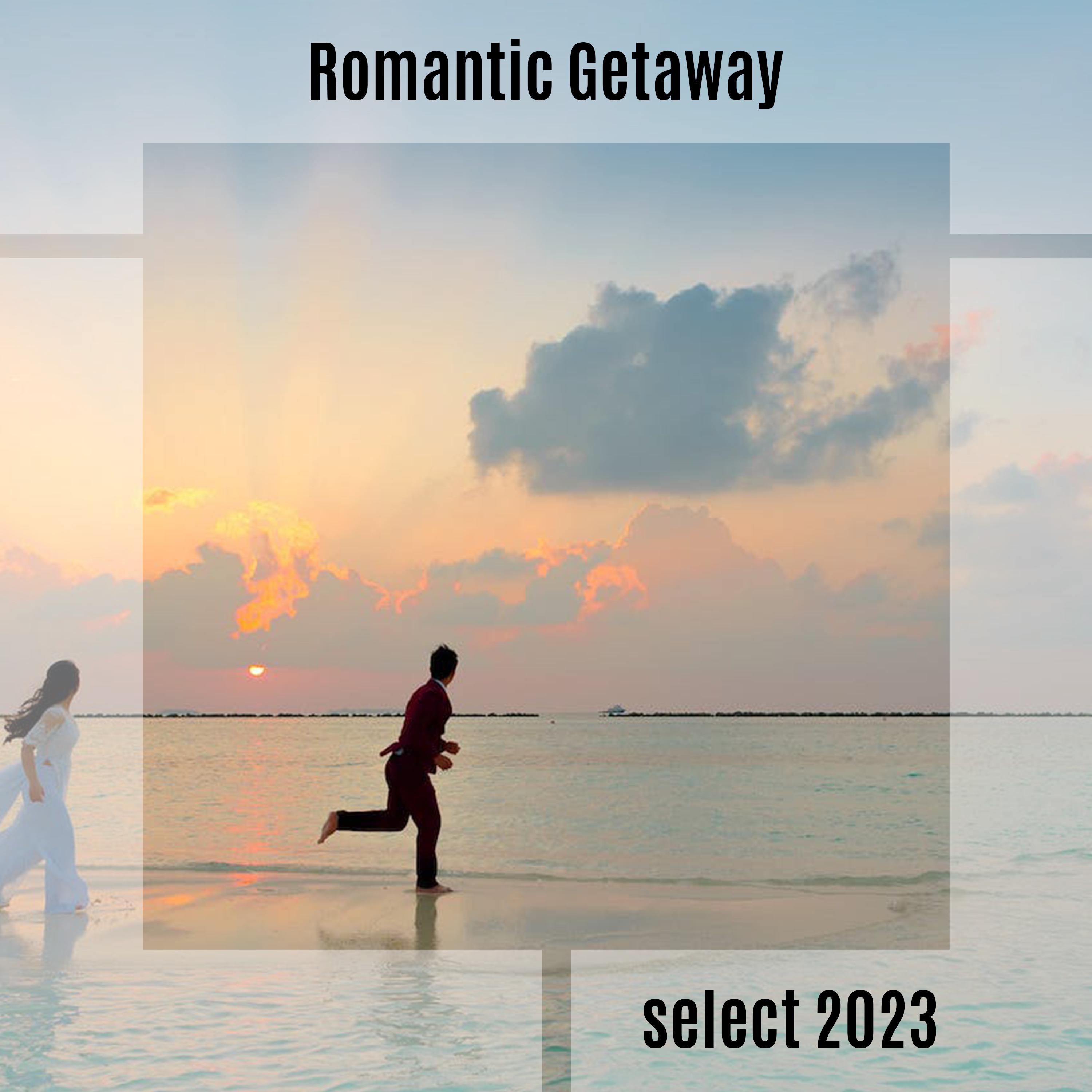 Постер альбома Romantic Getaway Select 2023