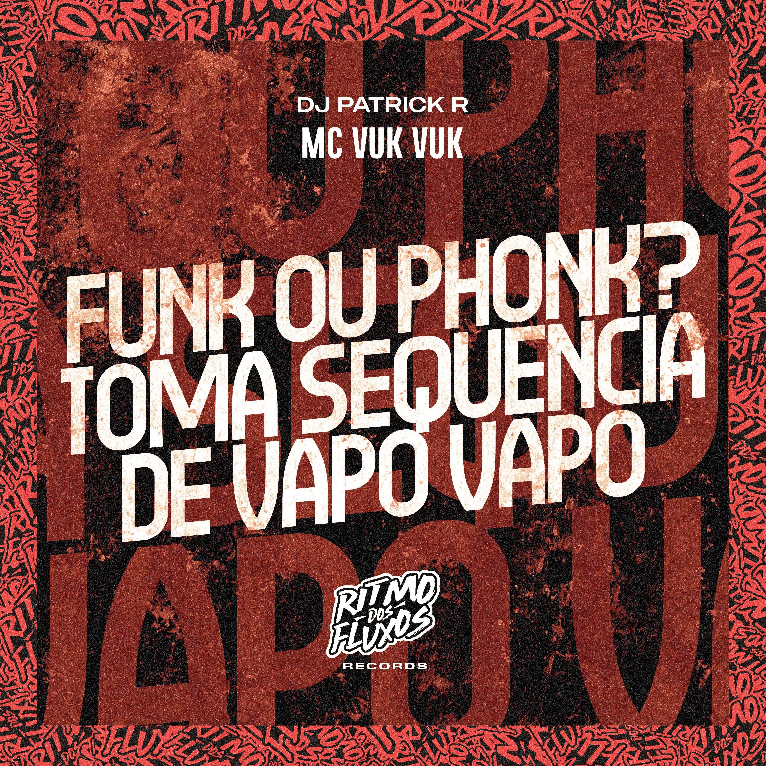 Постер альбома Funk ou Phonk? Toma Sequência de Vapo Vapo
