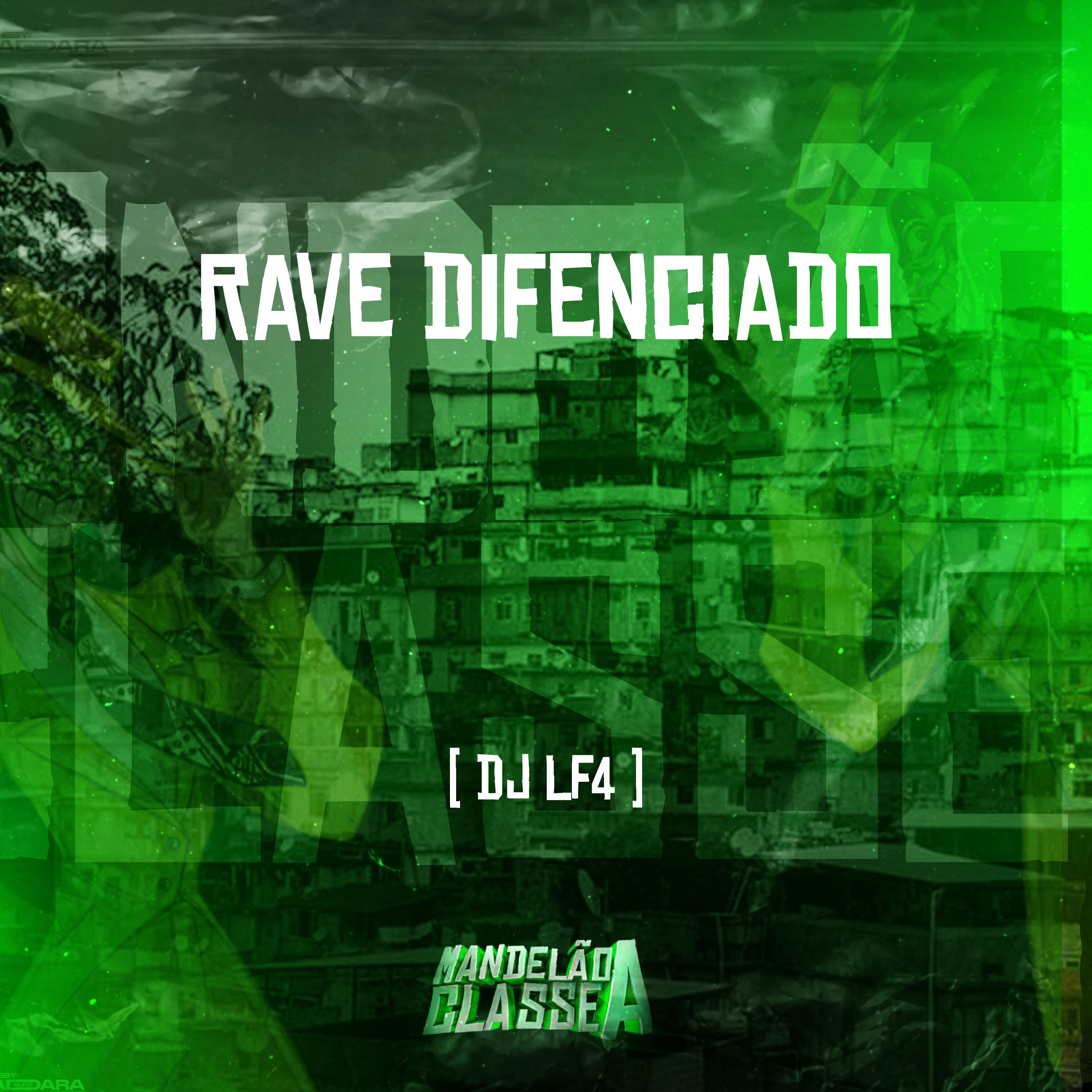 Постер альбома Rave Difenciado