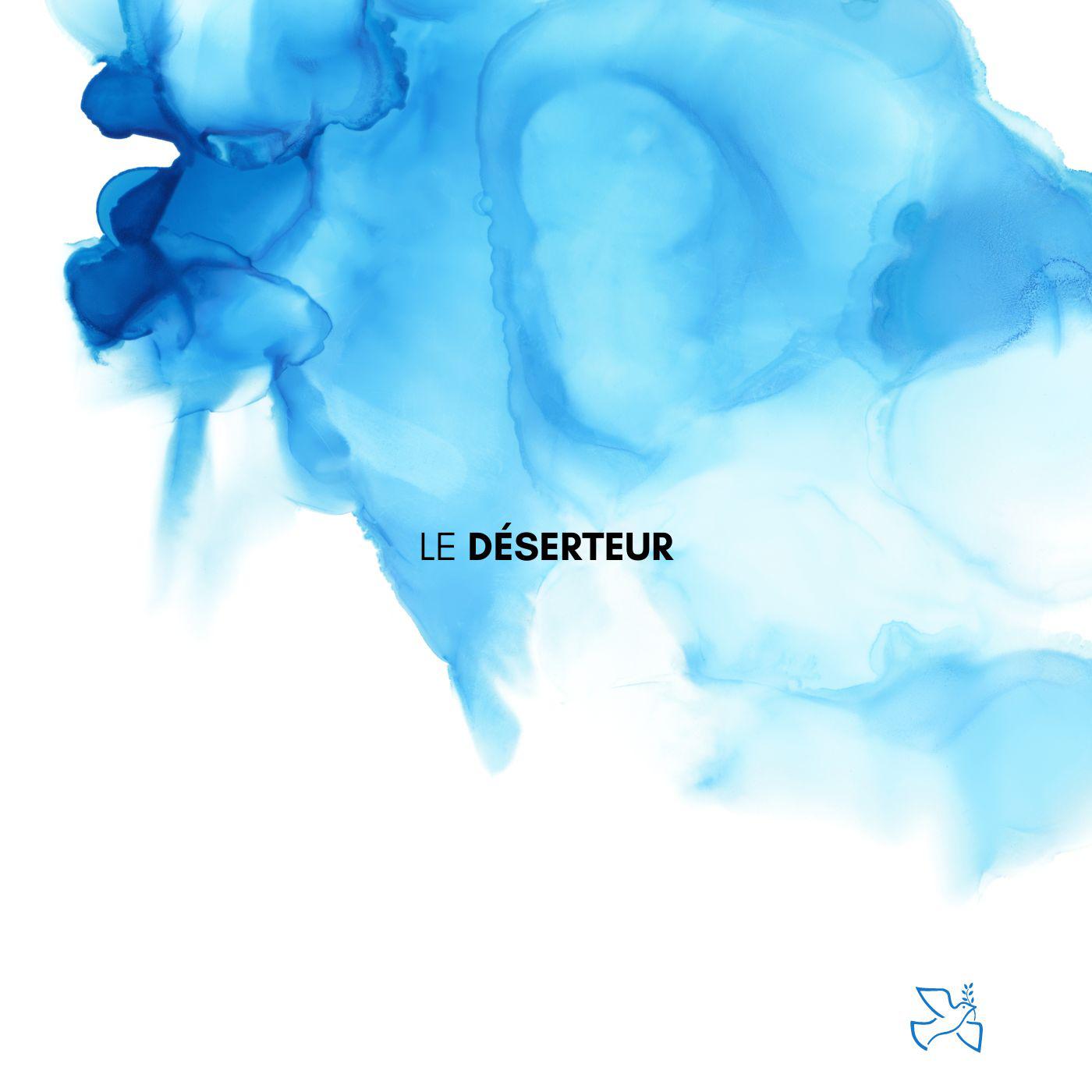Постер альбома Le Déserteur