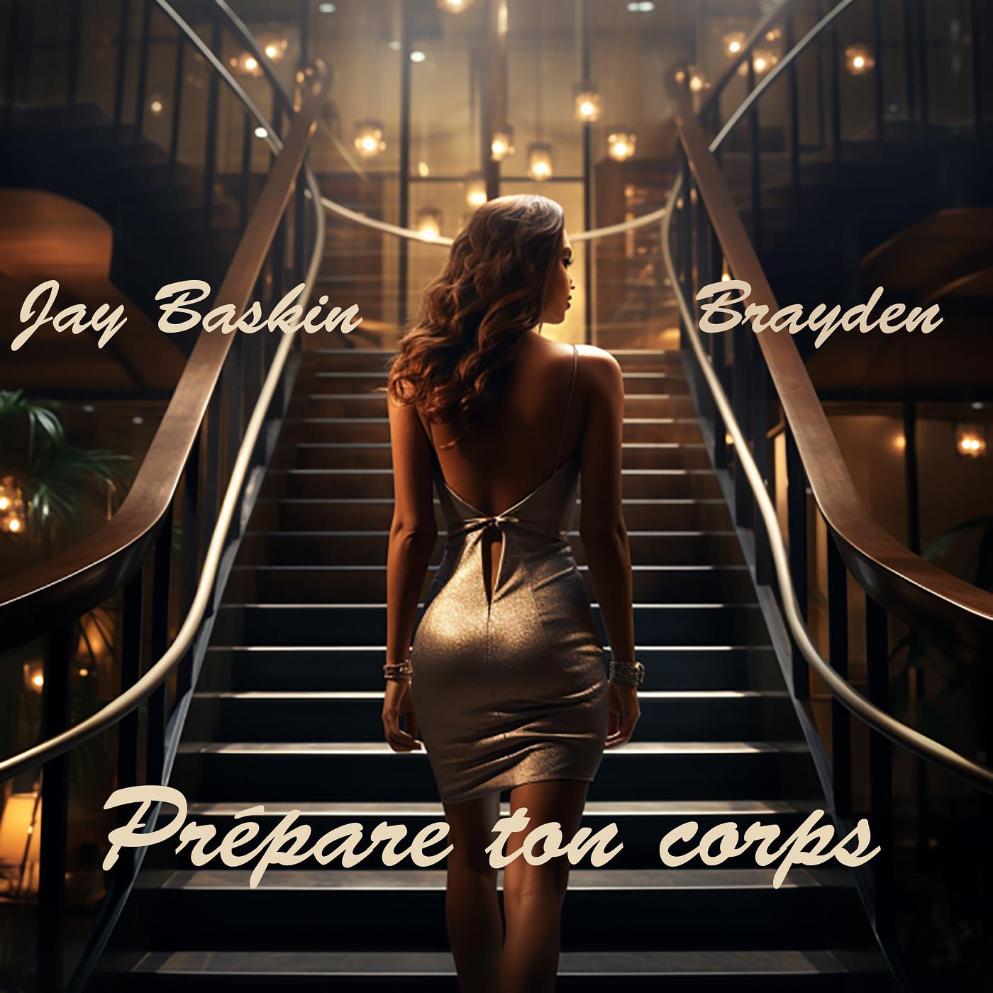 Постер альбома Prépare ton corps (ft. Brayden)