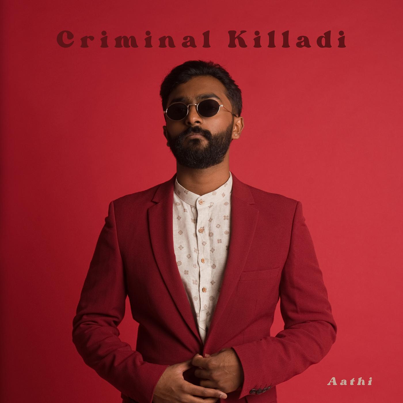 Постер альбома Criminal Killadi