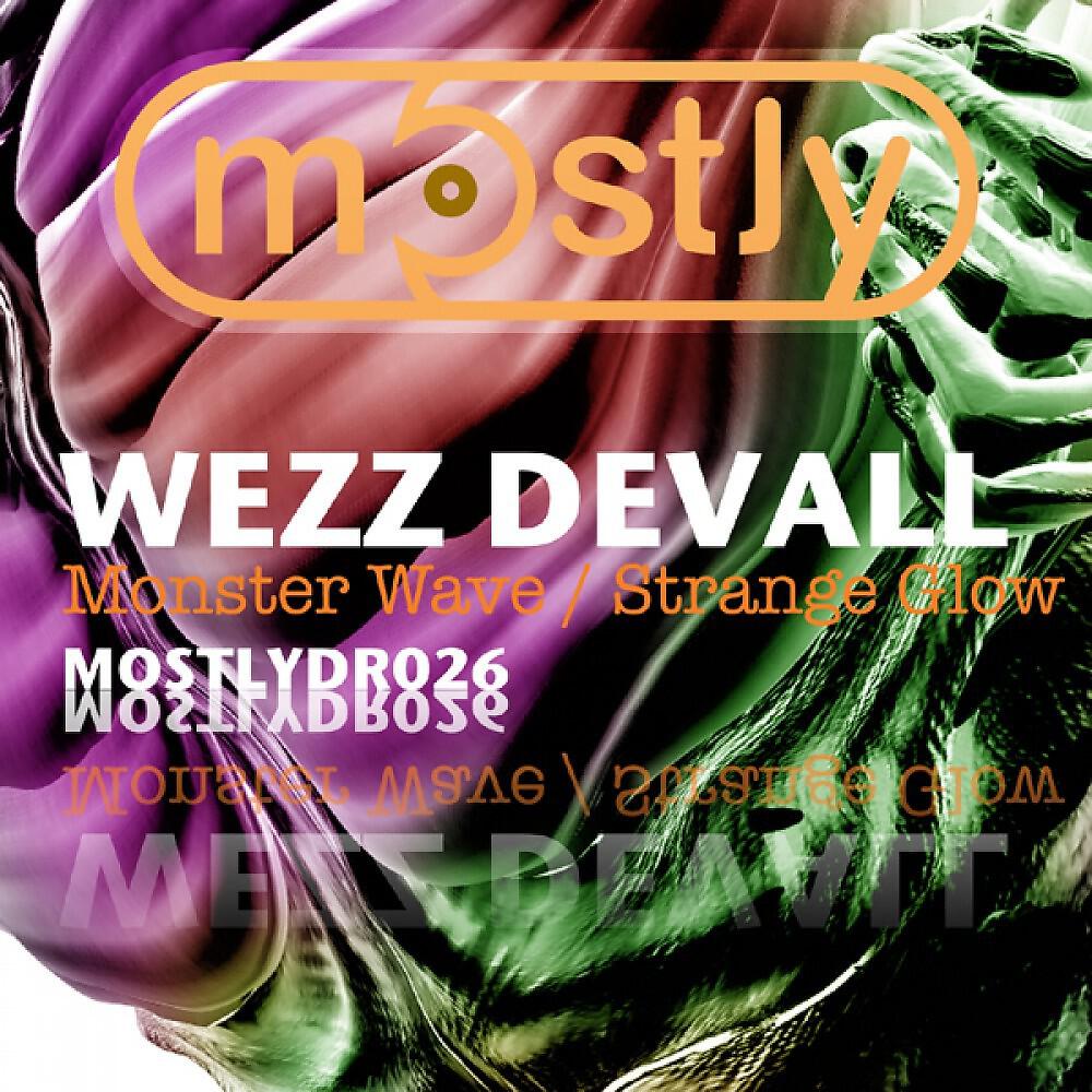 Wezz Devall - Strange Glow (Original)