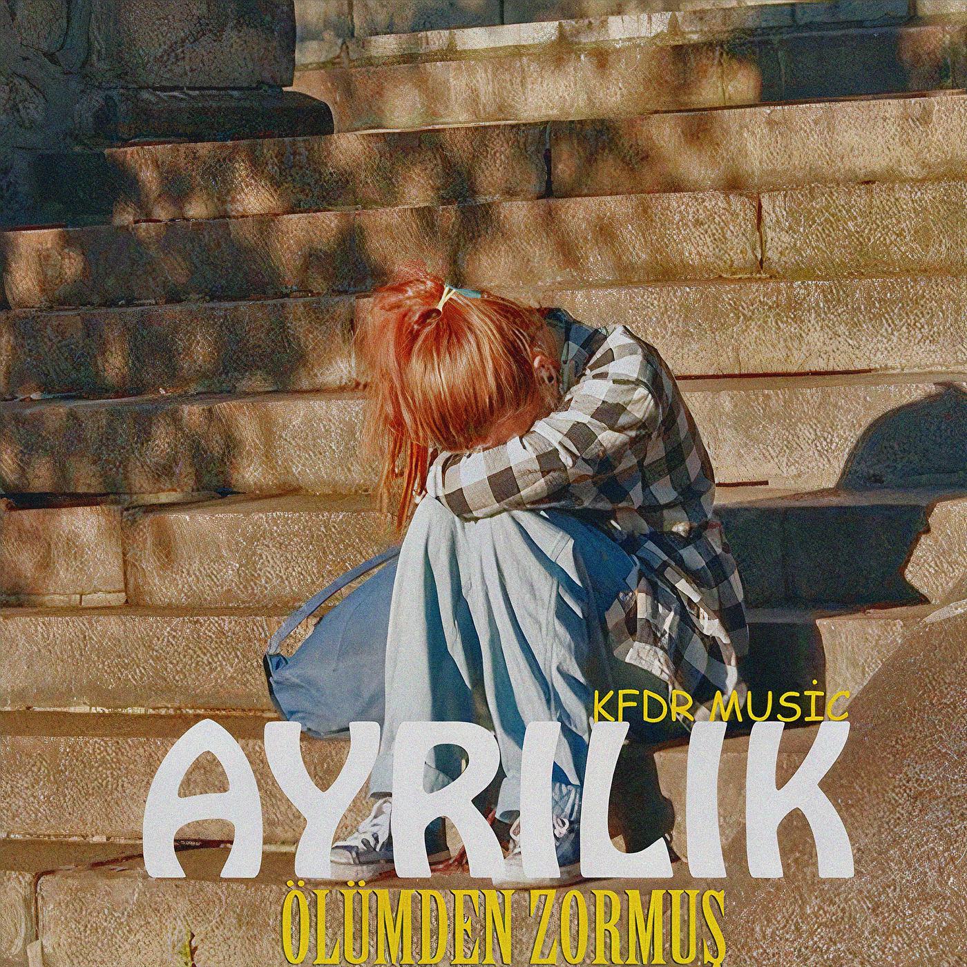 Постер альбома Ayrılık Ölümden Zormuş