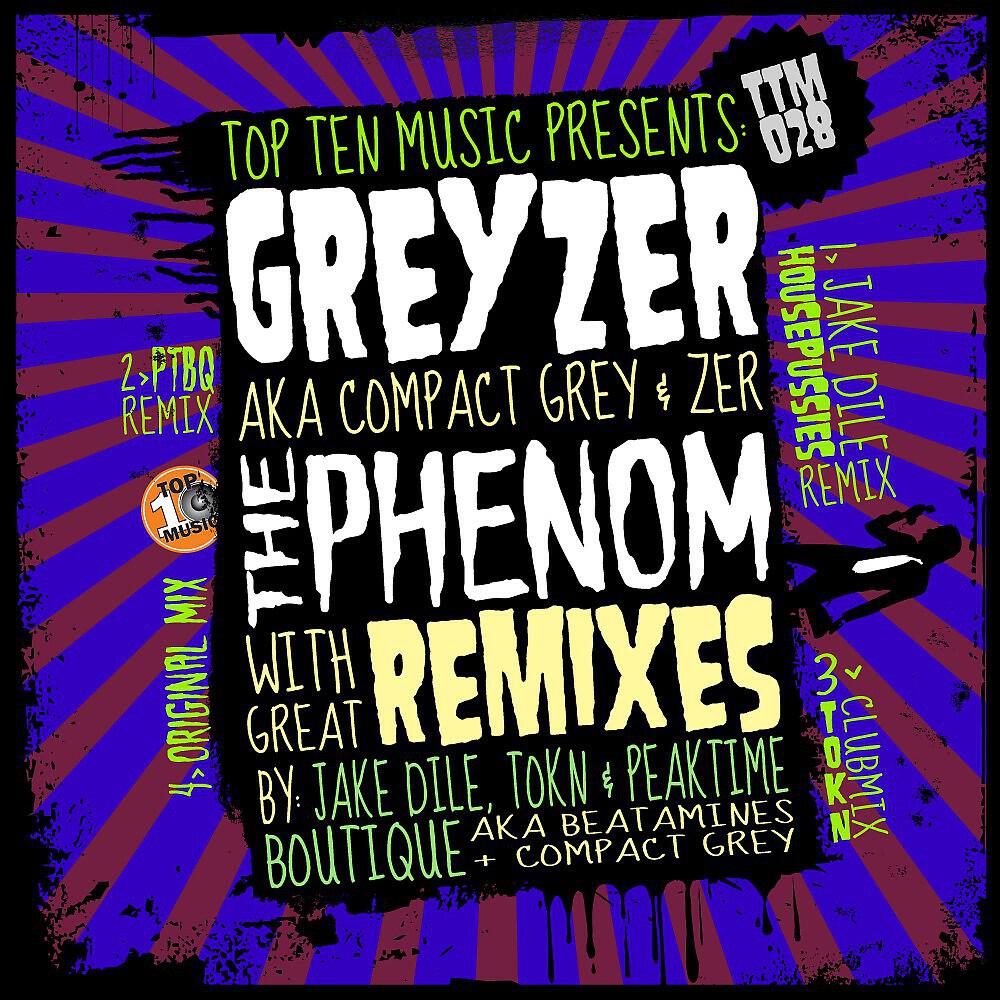 Greyzer - The Phenom (Tokn Clubmix)