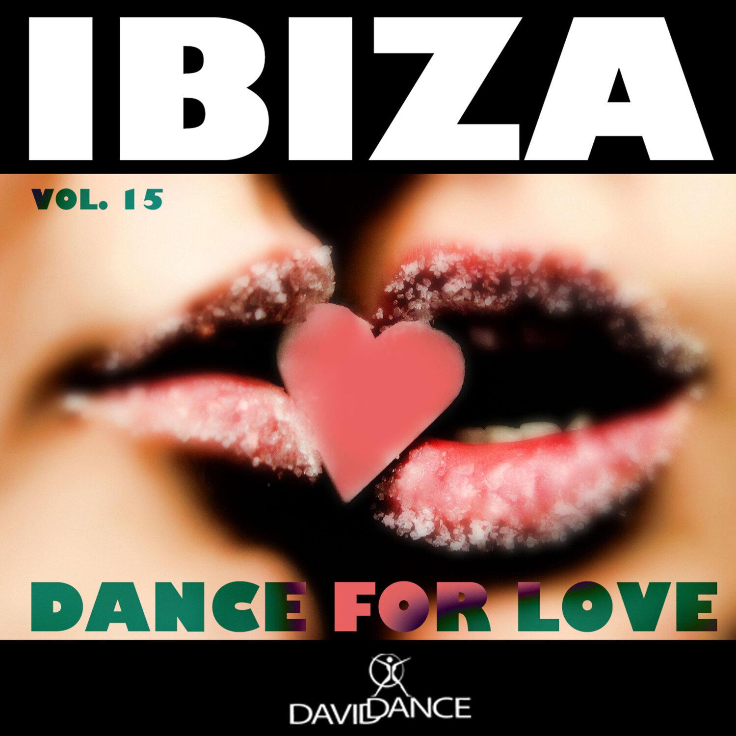 Постер альбома IBIZA - Dance for Love vol. 15