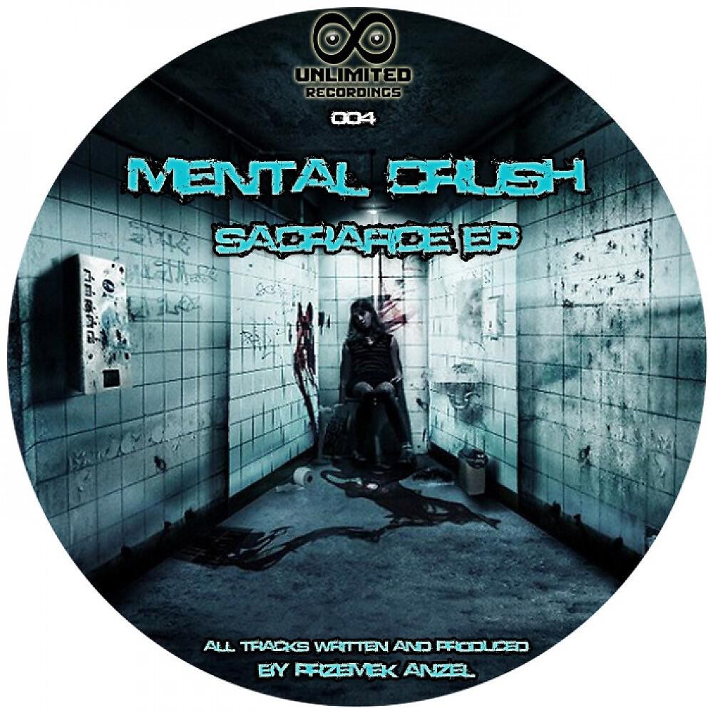 Mental Crush - Sacrafice