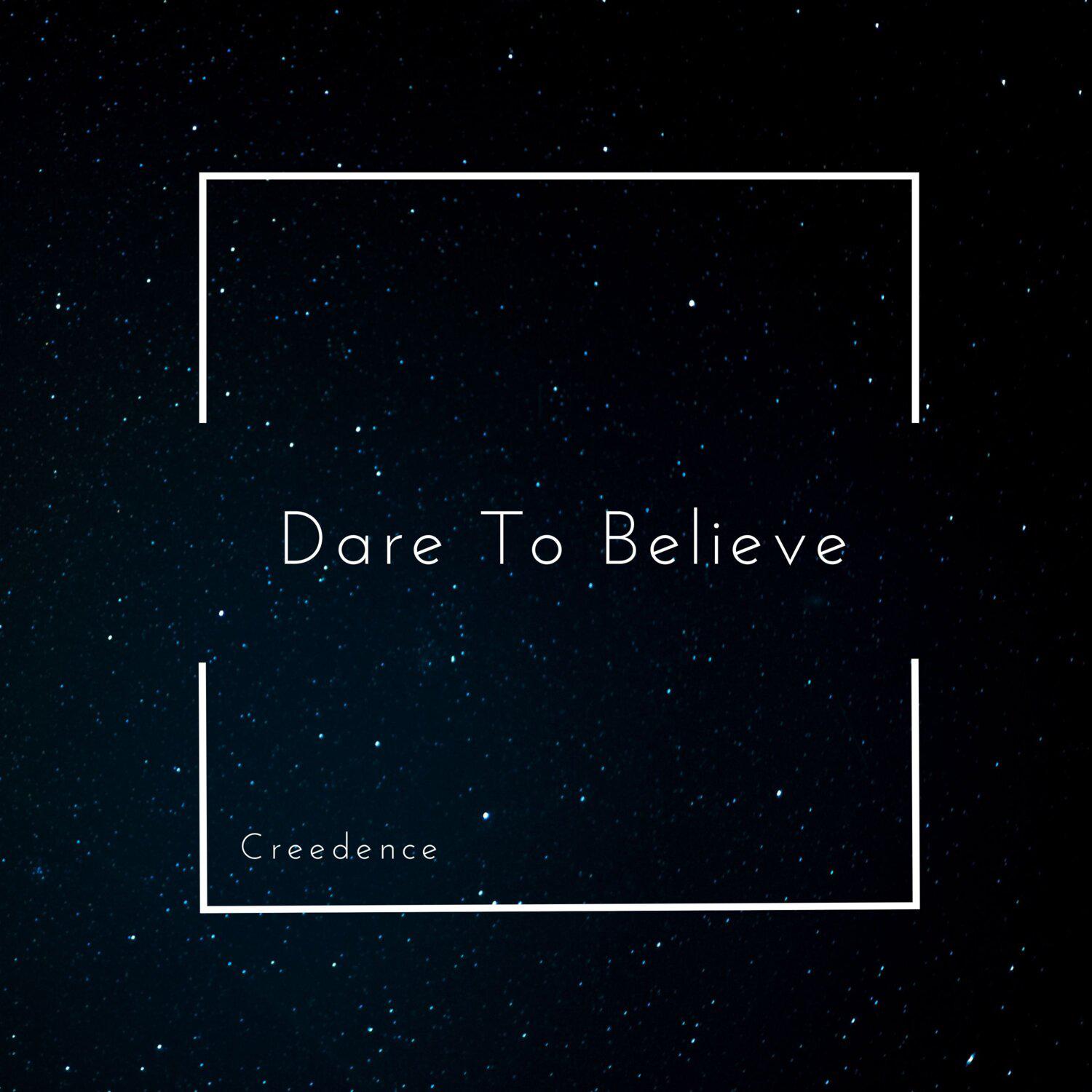 Постер альбома Dare To Believe