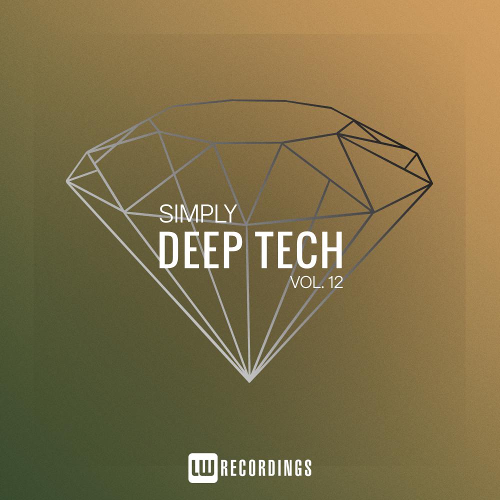 Постер альбома Simply Deep Tech, Vol. 12
