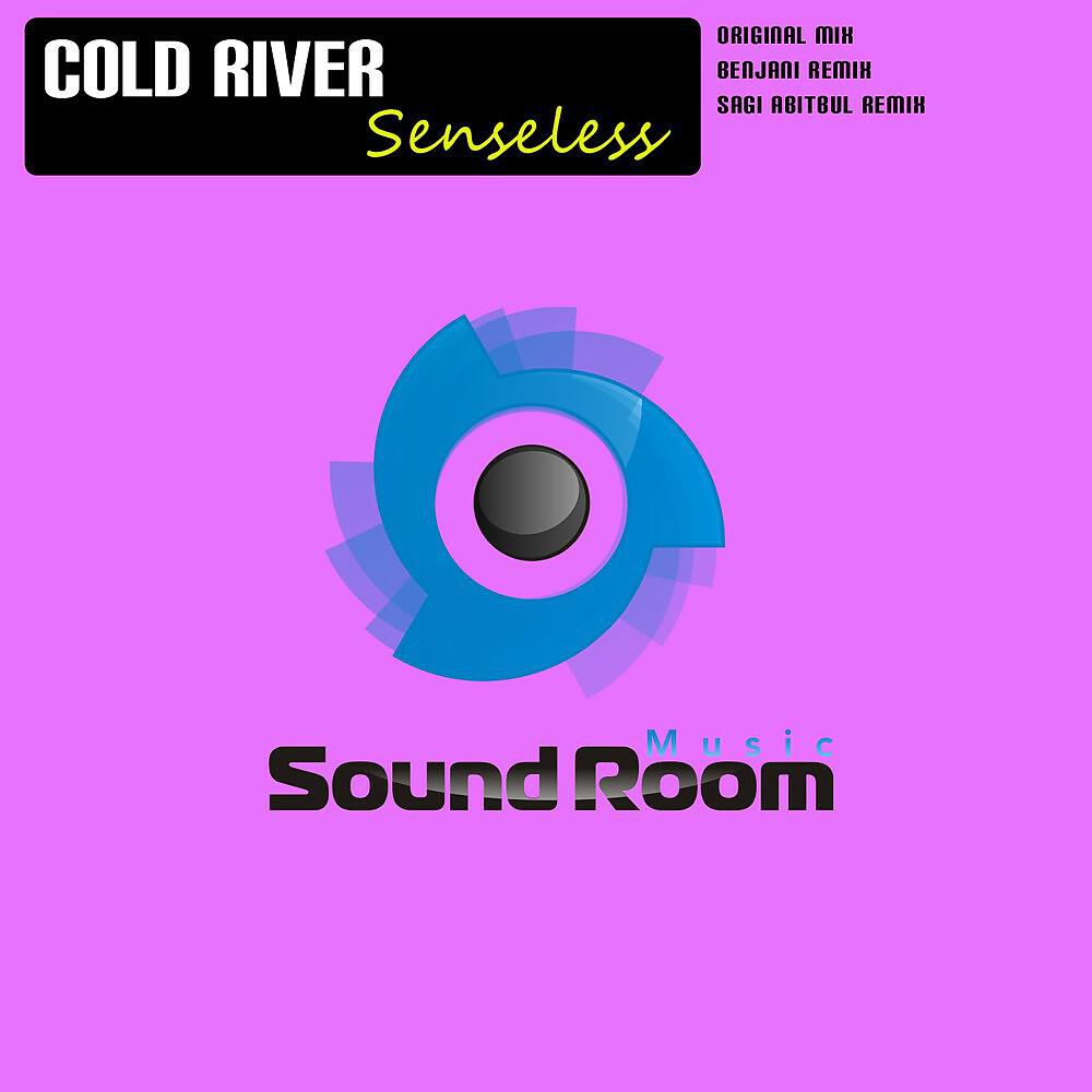 Cold River - Senseless (Benjani Remix)