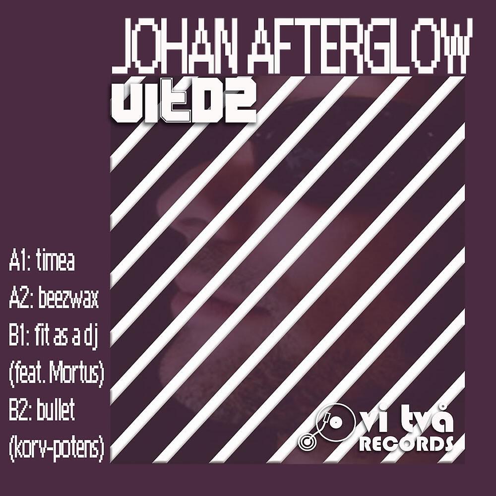 Johan Afterglow - Timea