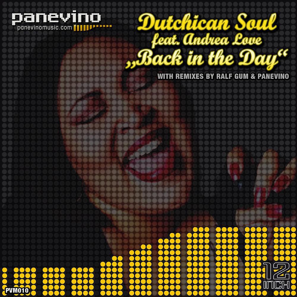 Dutchican Soul - Back In The Day (Ralf GUM Vocal)