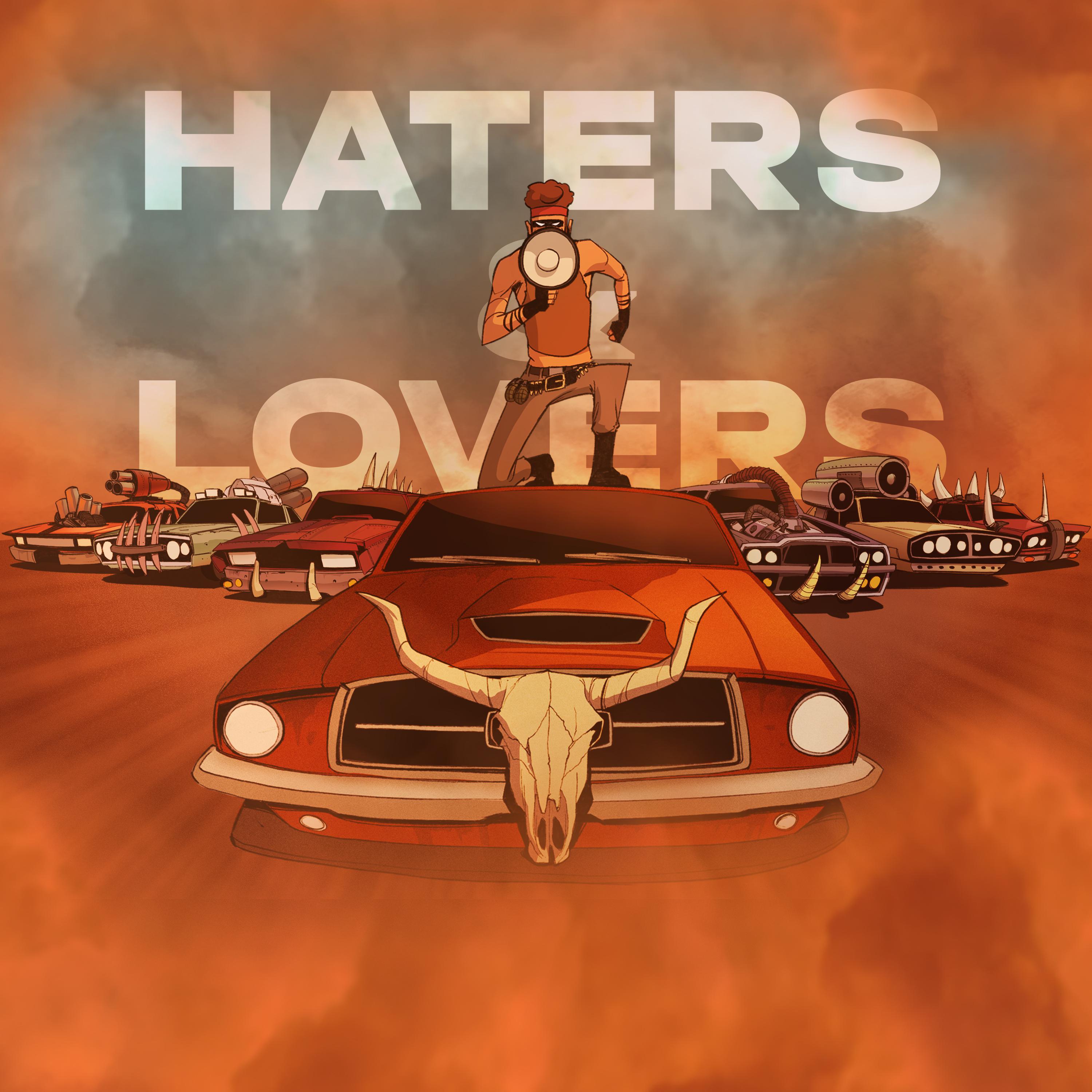 Постер альбома Haters & Lovers