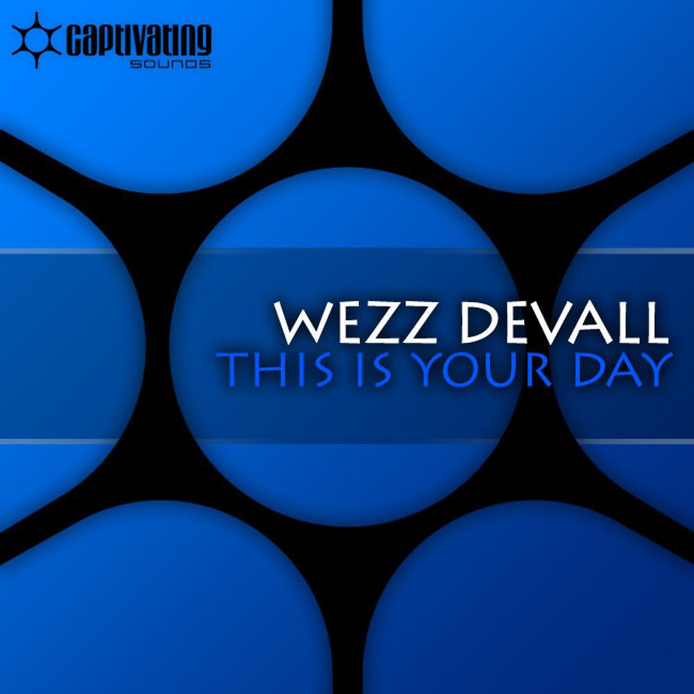 Wezz Devall - This Is Your Day (Jonas Stenberg Remix)