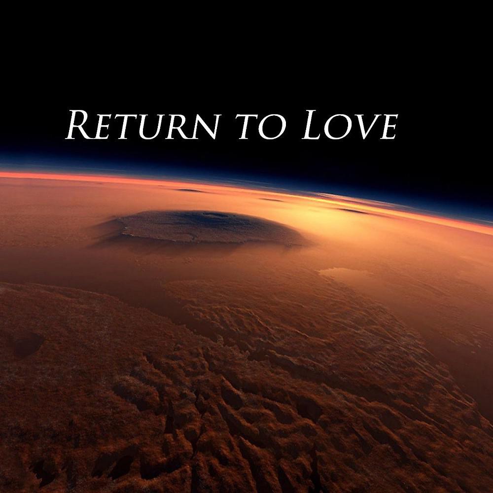Постер альбома Return to Love