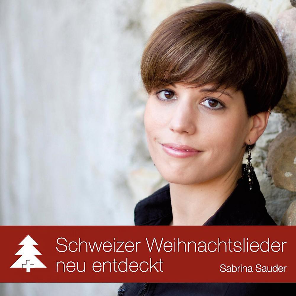 Постер альбома Schweizer Weihnachtslieder neu entdeckt