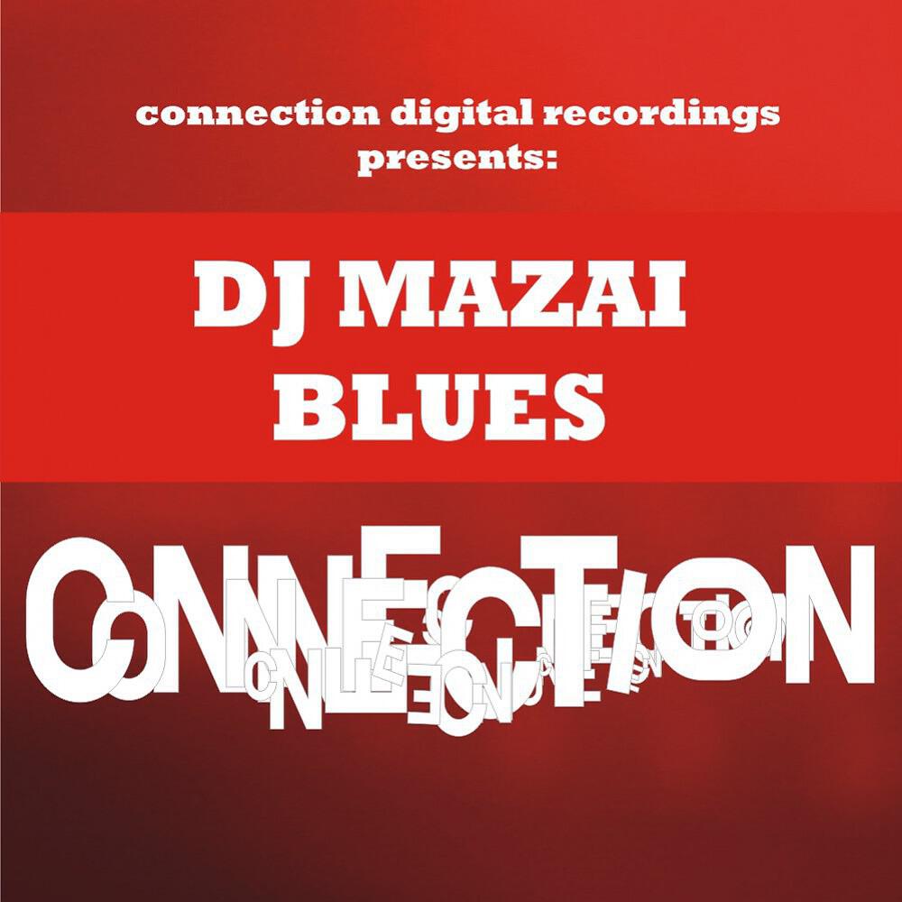 DJ Mazai - Blues (Dutch Mix)